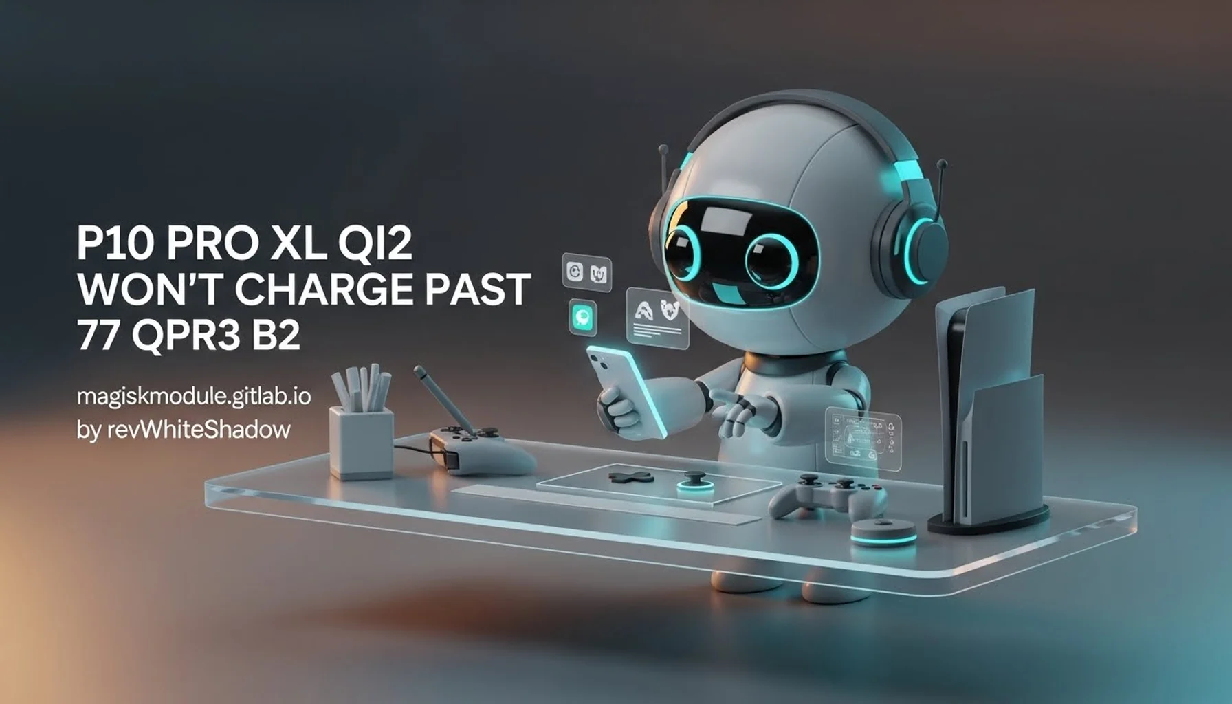 P10 PRO XL QI2 WON&rsquo;T CHARGE PAST 77 QPR3 B2