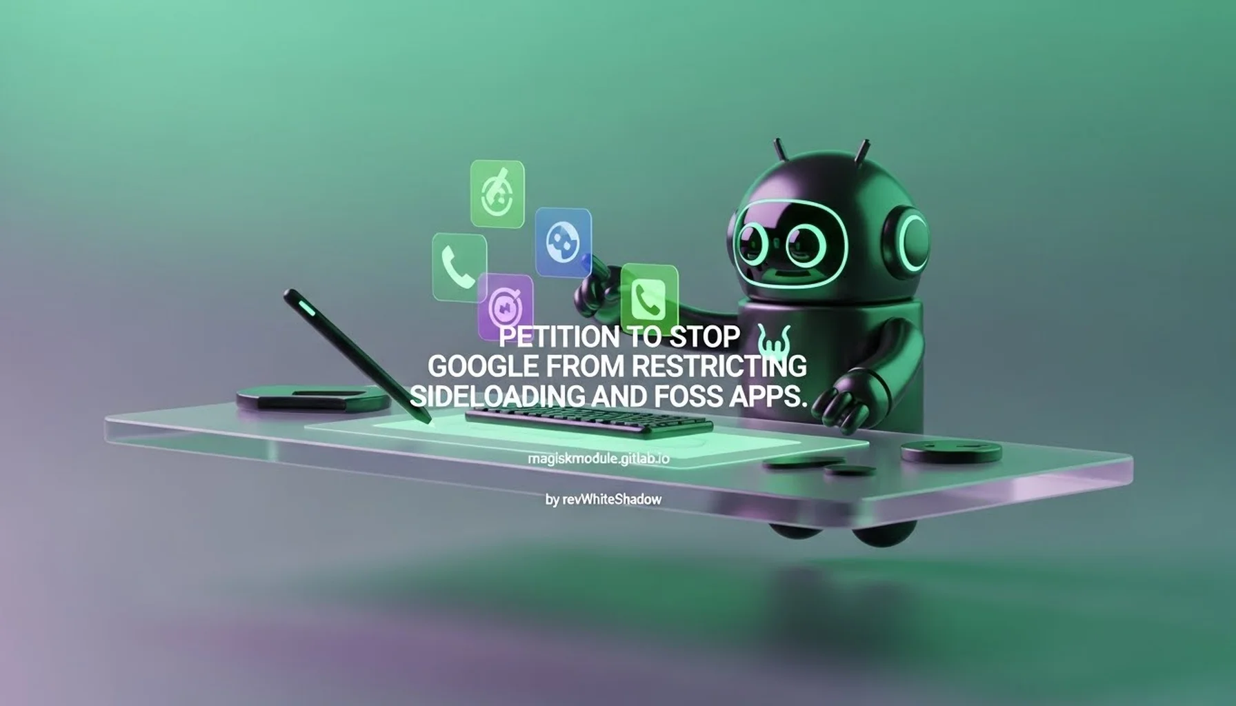 PETITION TO STOP GOOGLE FROM RESTRICTING SIDELOADING AND FOSS APPS.