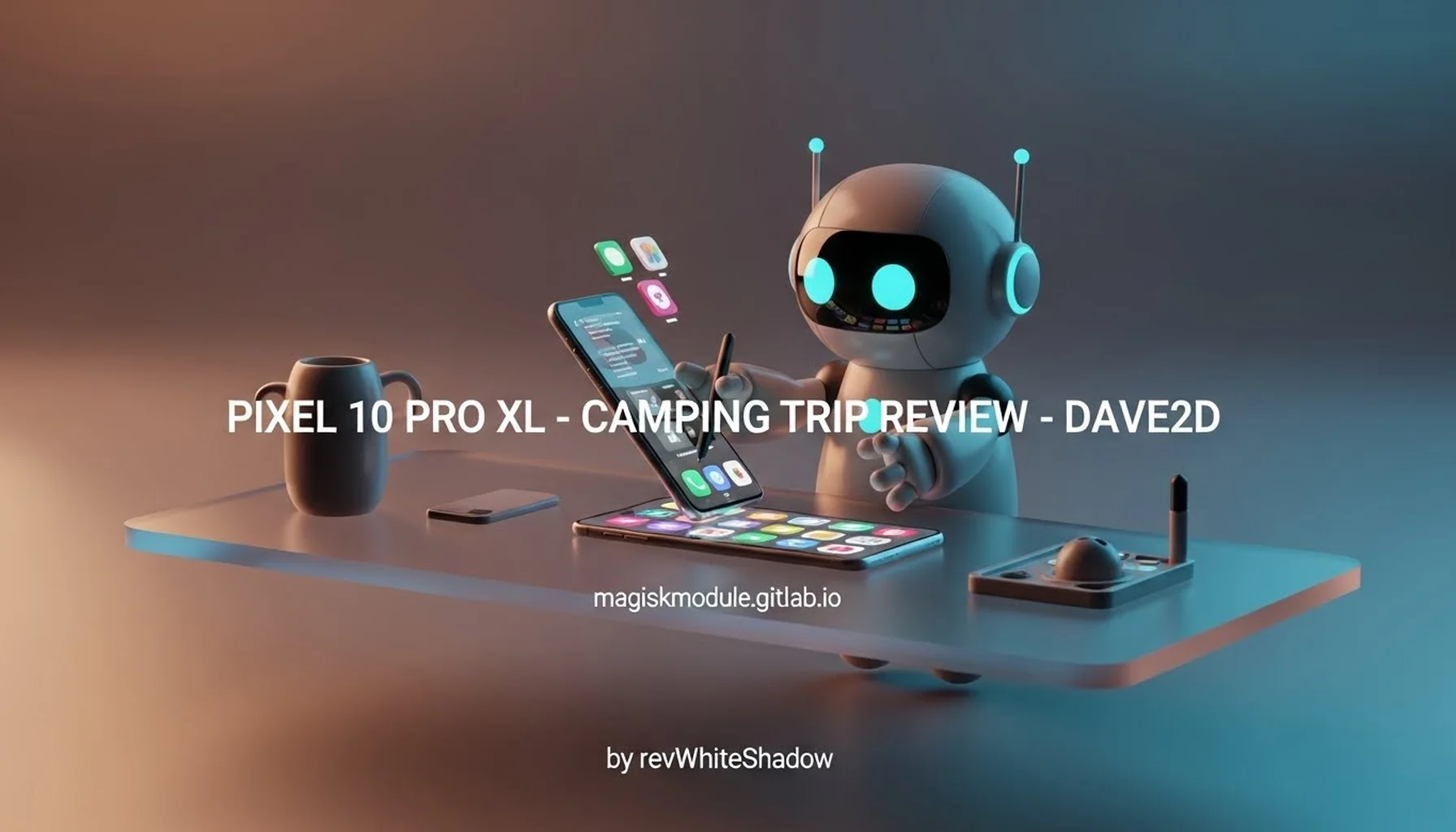 PIXEL 10 PRO XL - CAMPING TRIP REVIEW - DAVE2D