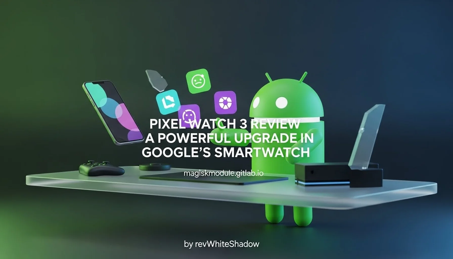PIXEL WATCH 3 REVIEW A POWERFUL UPGRADE IN GOOGLE&rsquo;S SMARTWATCH