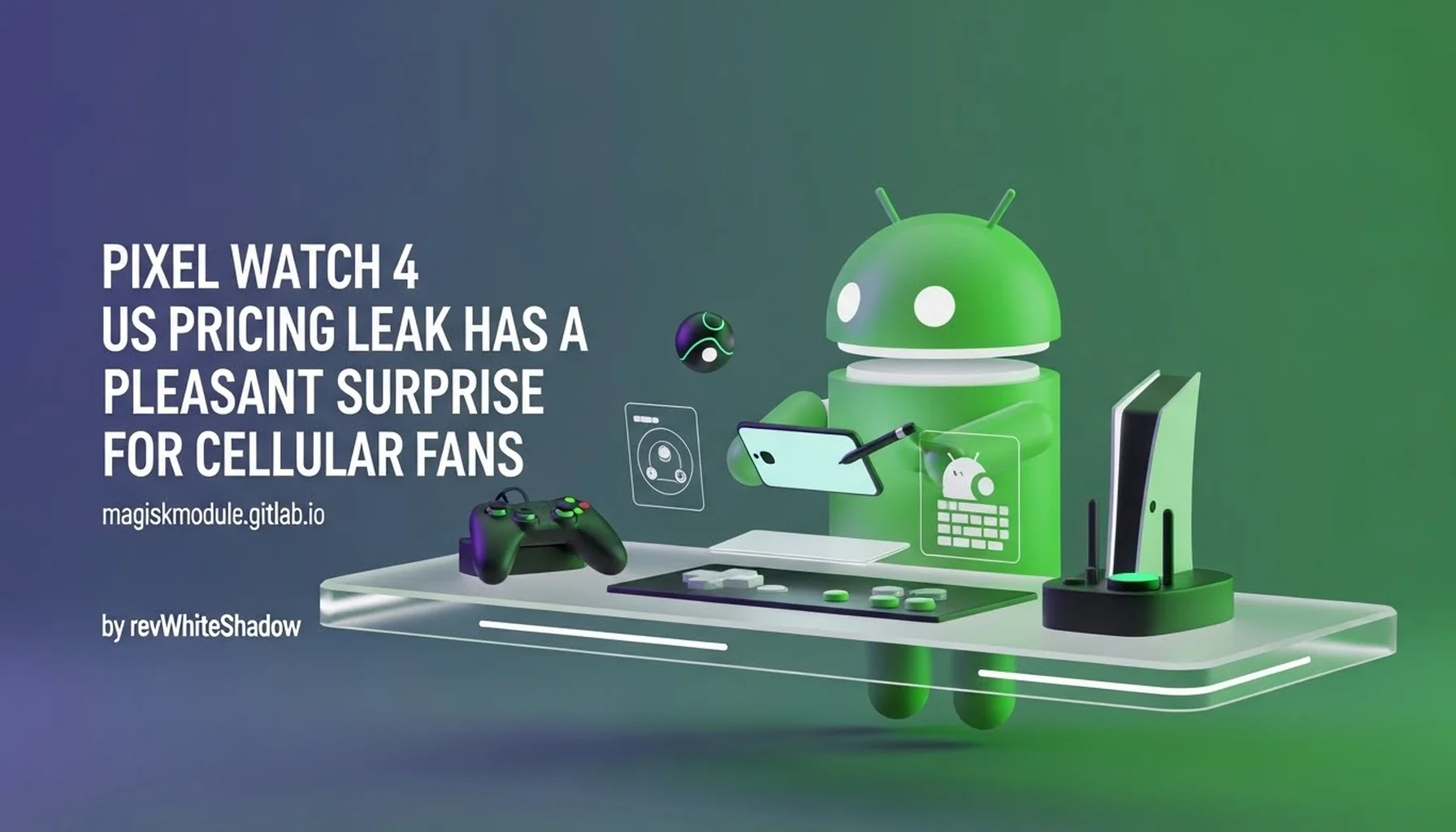 PIXEL WATCH 4 US PRICING LEAK HAS A PLEASANT SURPRISE FOR CELLULAR FANS