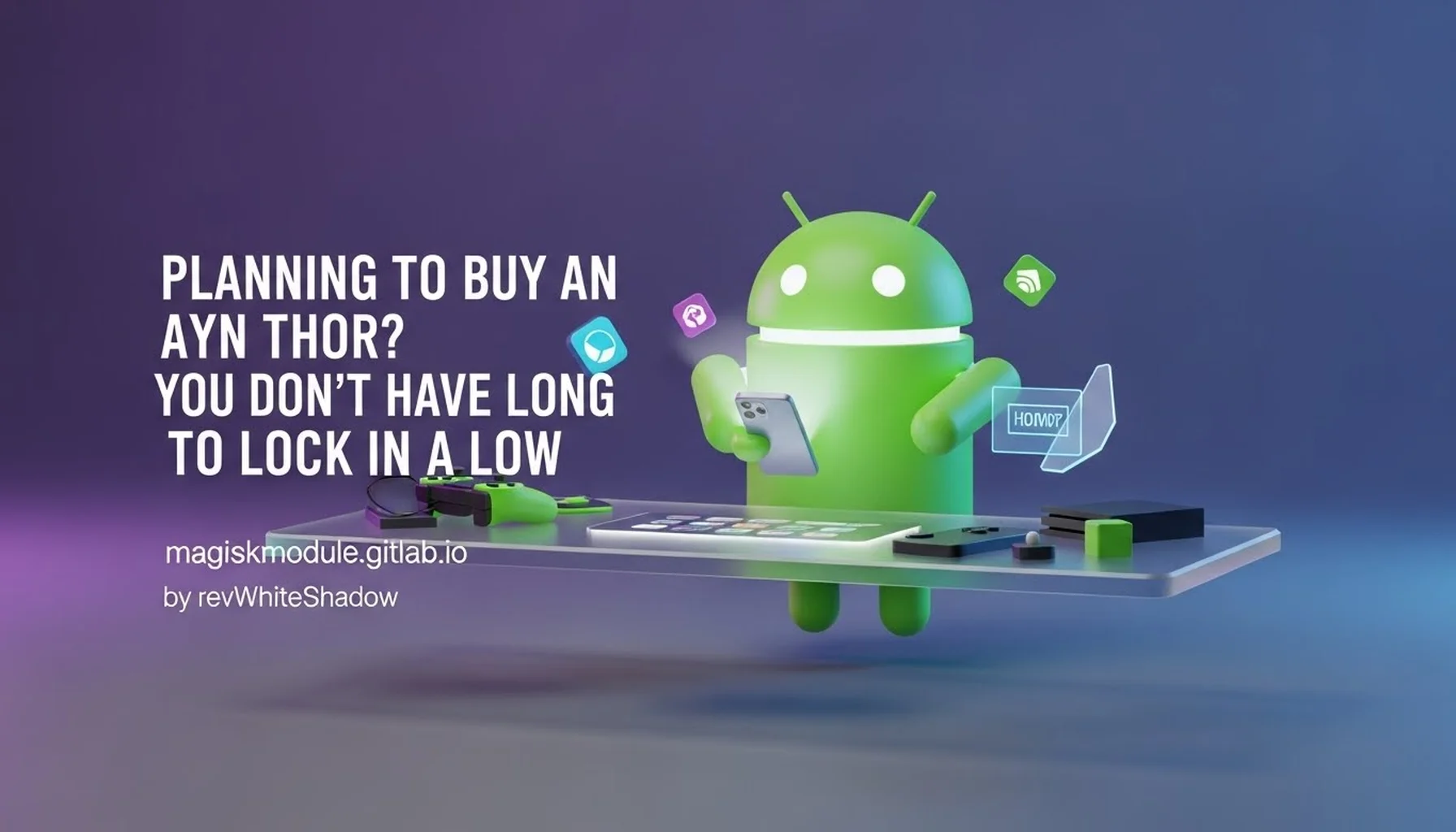 PLANNING TO BUY AN AYN THOR? YOU DON&rsquo;T HAVE LONG TO LOCK IN A LOW