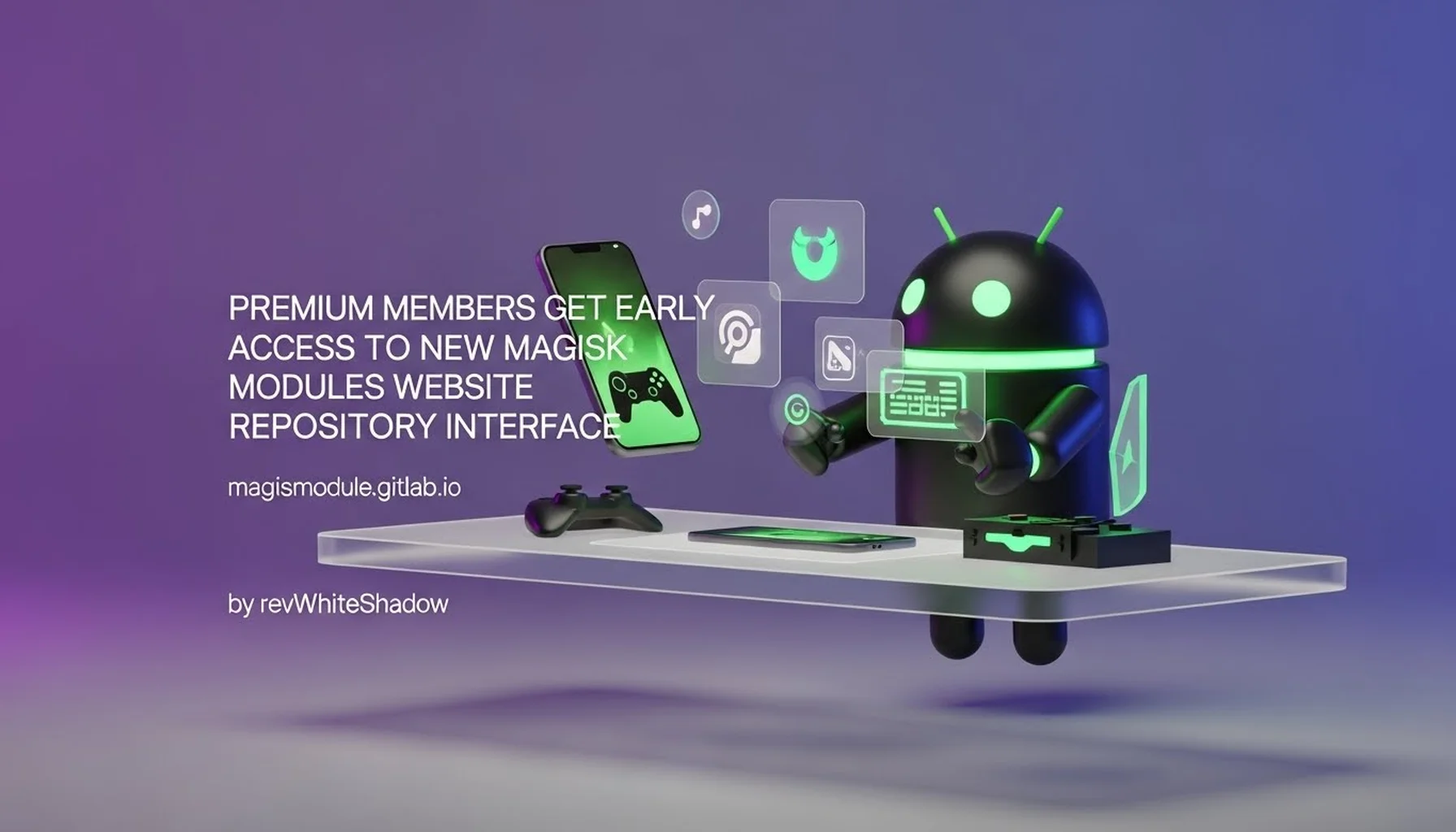 PREMIUM MEMBERS GET EARLY ACCESS TO NEW MAGISK MODULES WEBSITE REPOSITORY INTERFACE