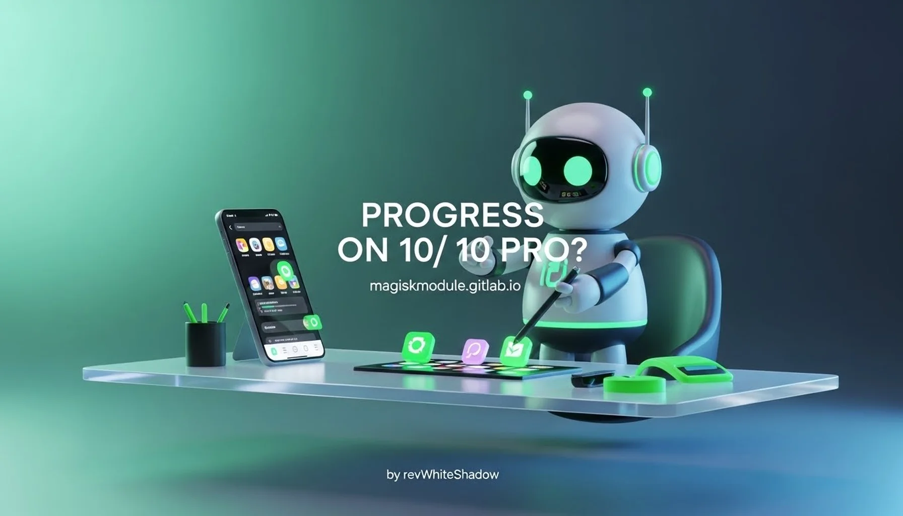 PROGRESS ON 10/ 10 PRO?