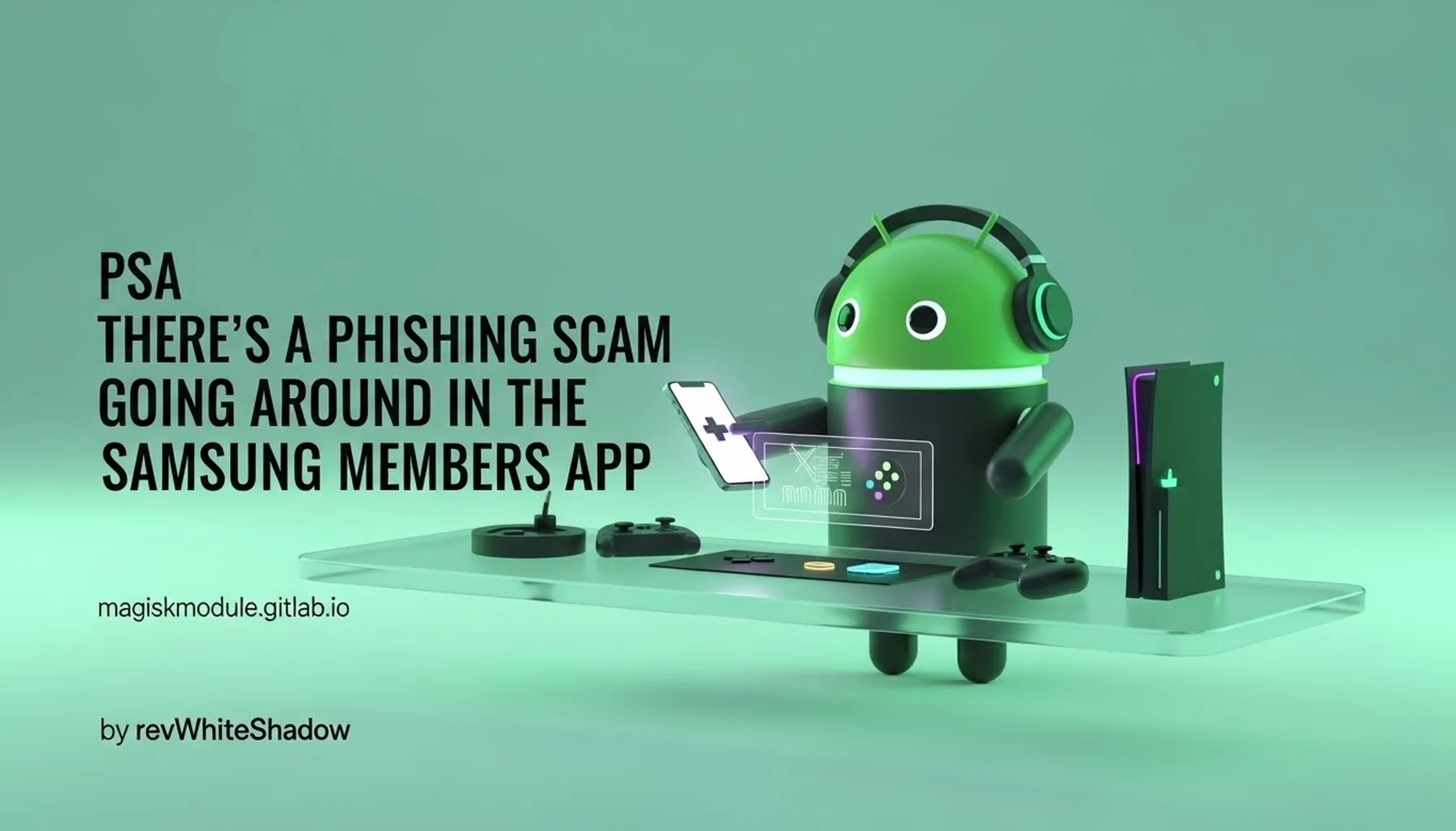 PSA THERE&rsquo;S A PHISHING SCAM GOING AROUND IN THE SAMSUNG MEMBERS APP