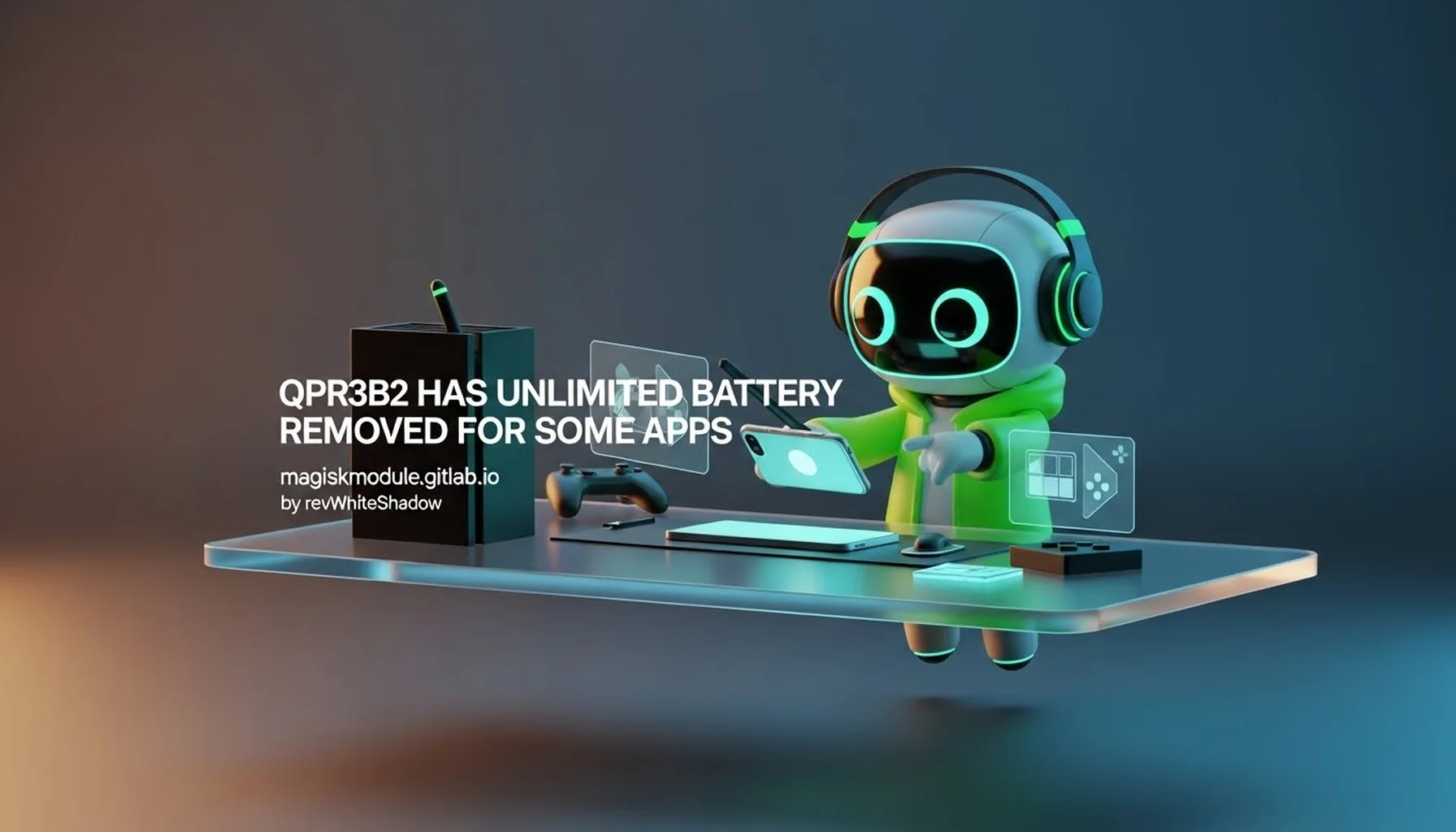 QPR3B2 HAS UNLIMITED BATTERY REMOVED FOR SOME APPS