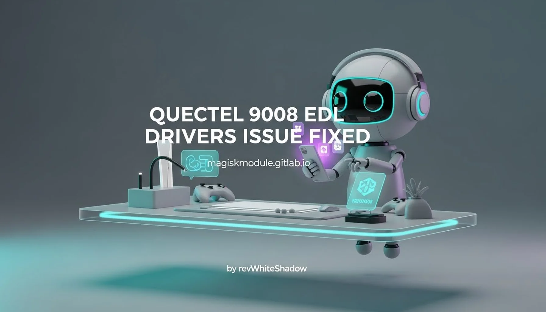 QUECTEL 9008 EDL DRIVERS ISSUE FIXED