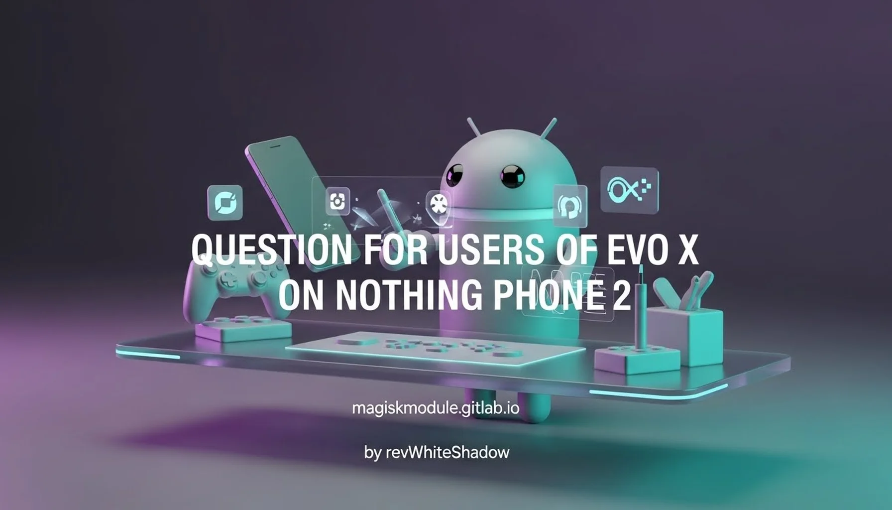 QUESTION FOR USERS OF EVO X ON NOTHING PHONE 2