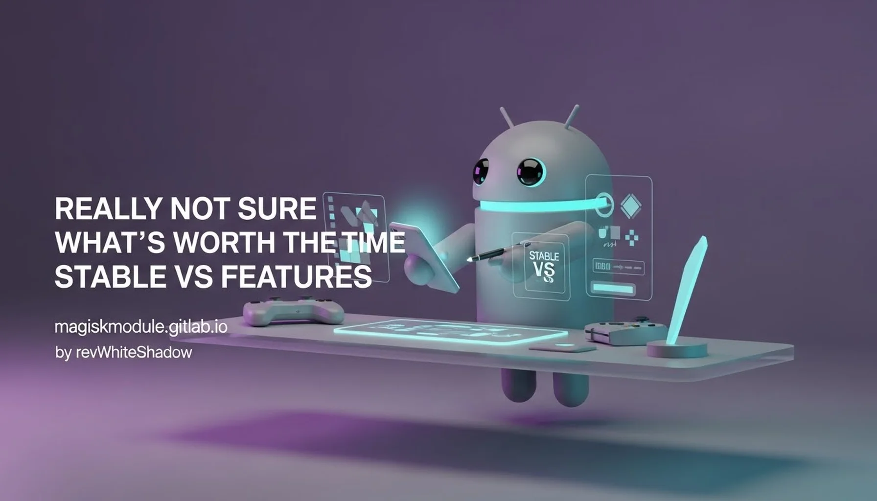 REALLY NOT SURE WHAT&rsquo;S WORTH THE TIME STABLE VS FEATURES