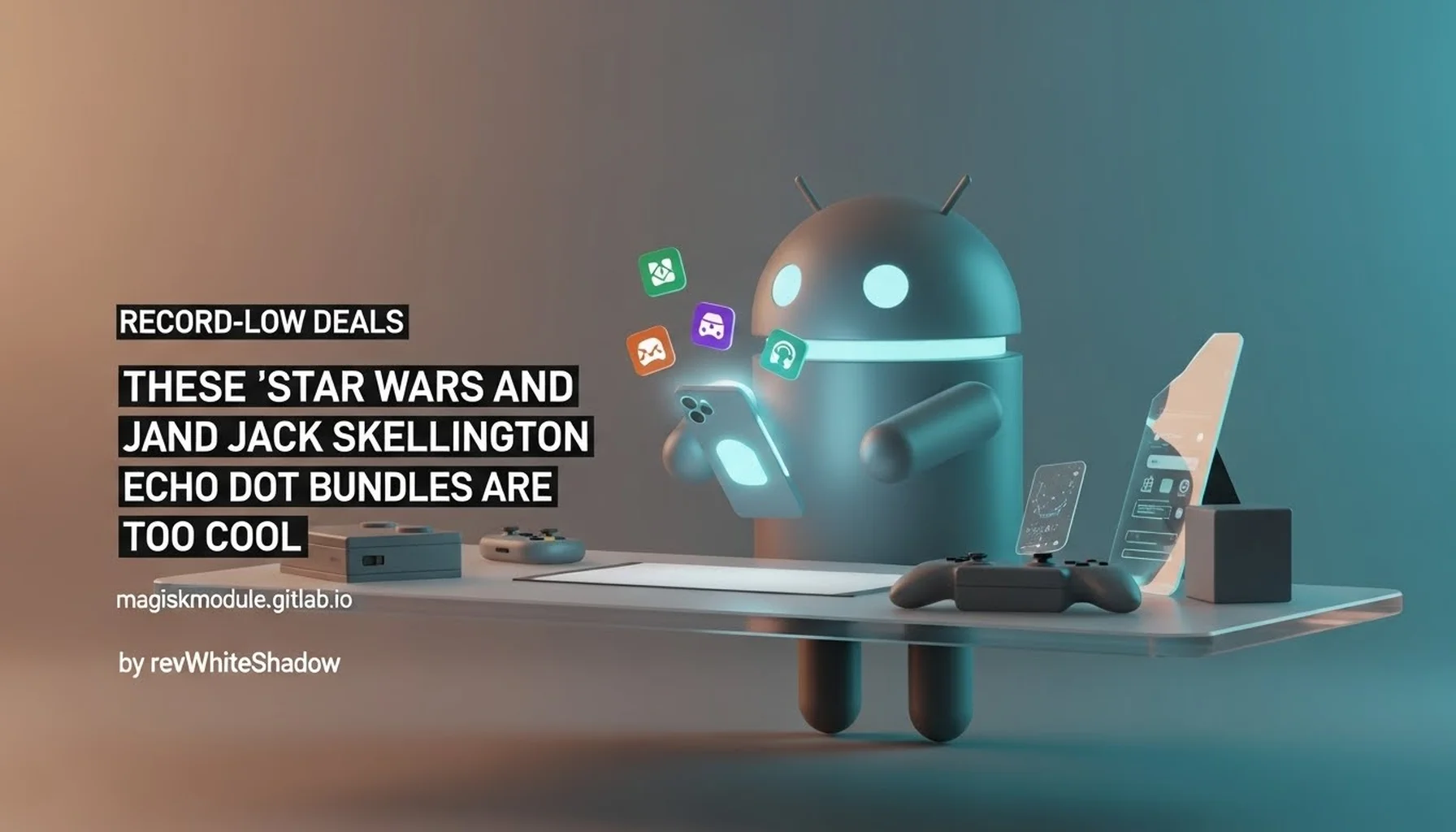 RECORD-LOW DEALS THESE STAR WARS AND JACK SKELLINGTON ECHO DOT BUNDLES ARE TOO COOL