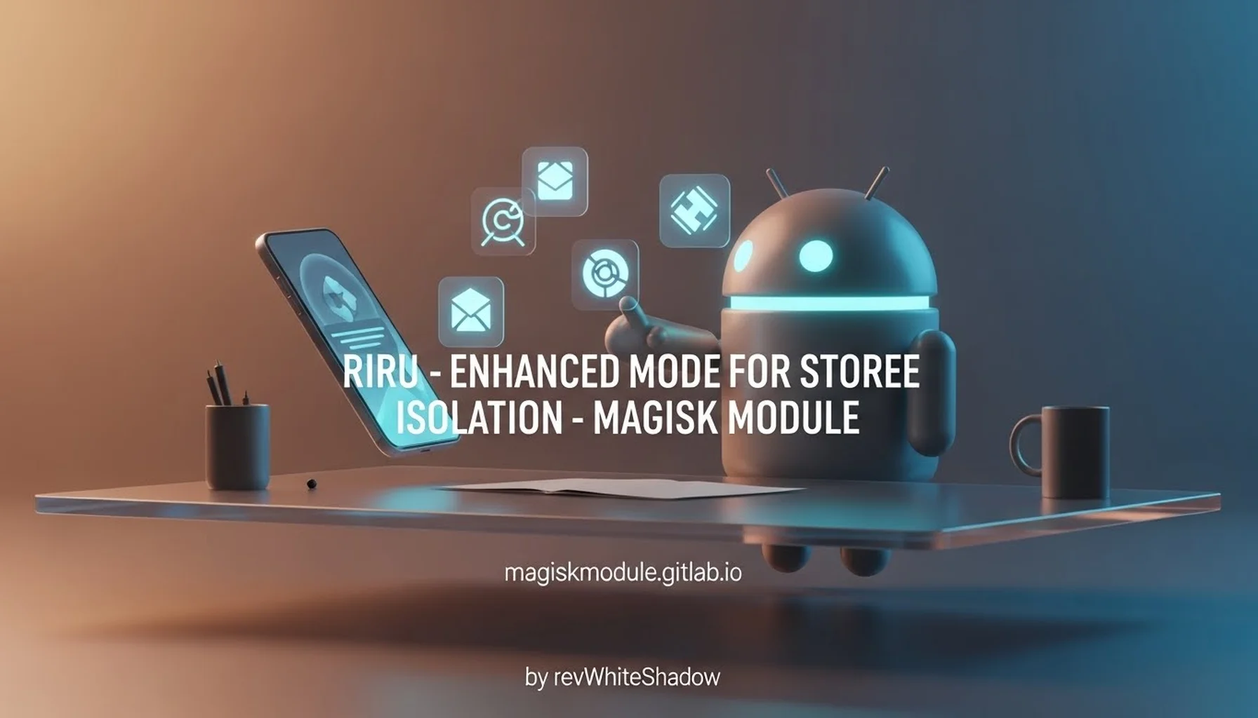 RIRU - ENHANCED MODE FOR STORAGE ISOLATION - MAGISK MODULE