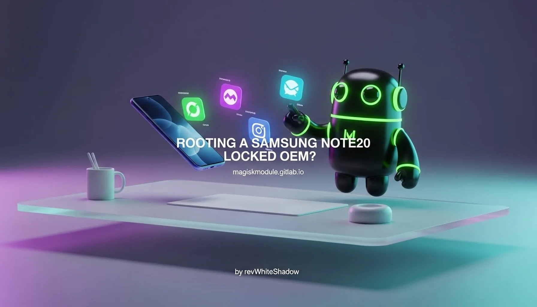 ROOTING A SAMSUNG NOTE20 LOCKED OEM?