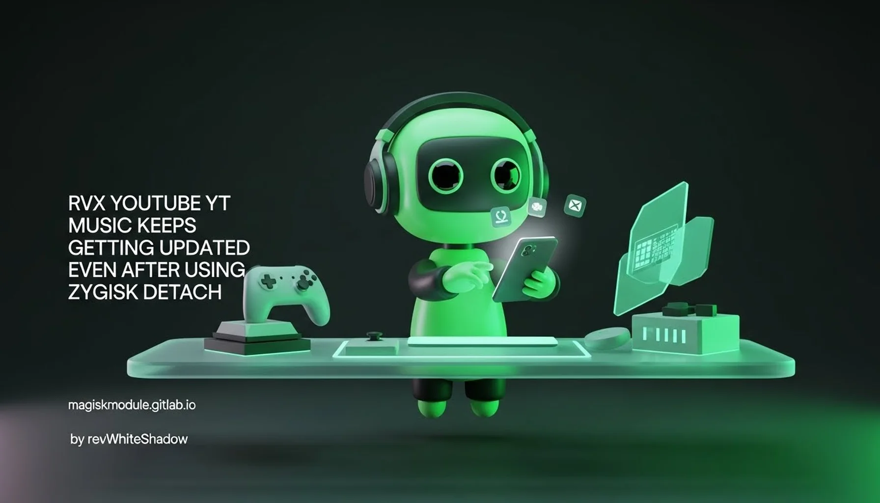 RVX YOUTUBE YT MUSIC KEEPS GETTING UPDATED EVEN AFTER USING ZYGISK DETACH