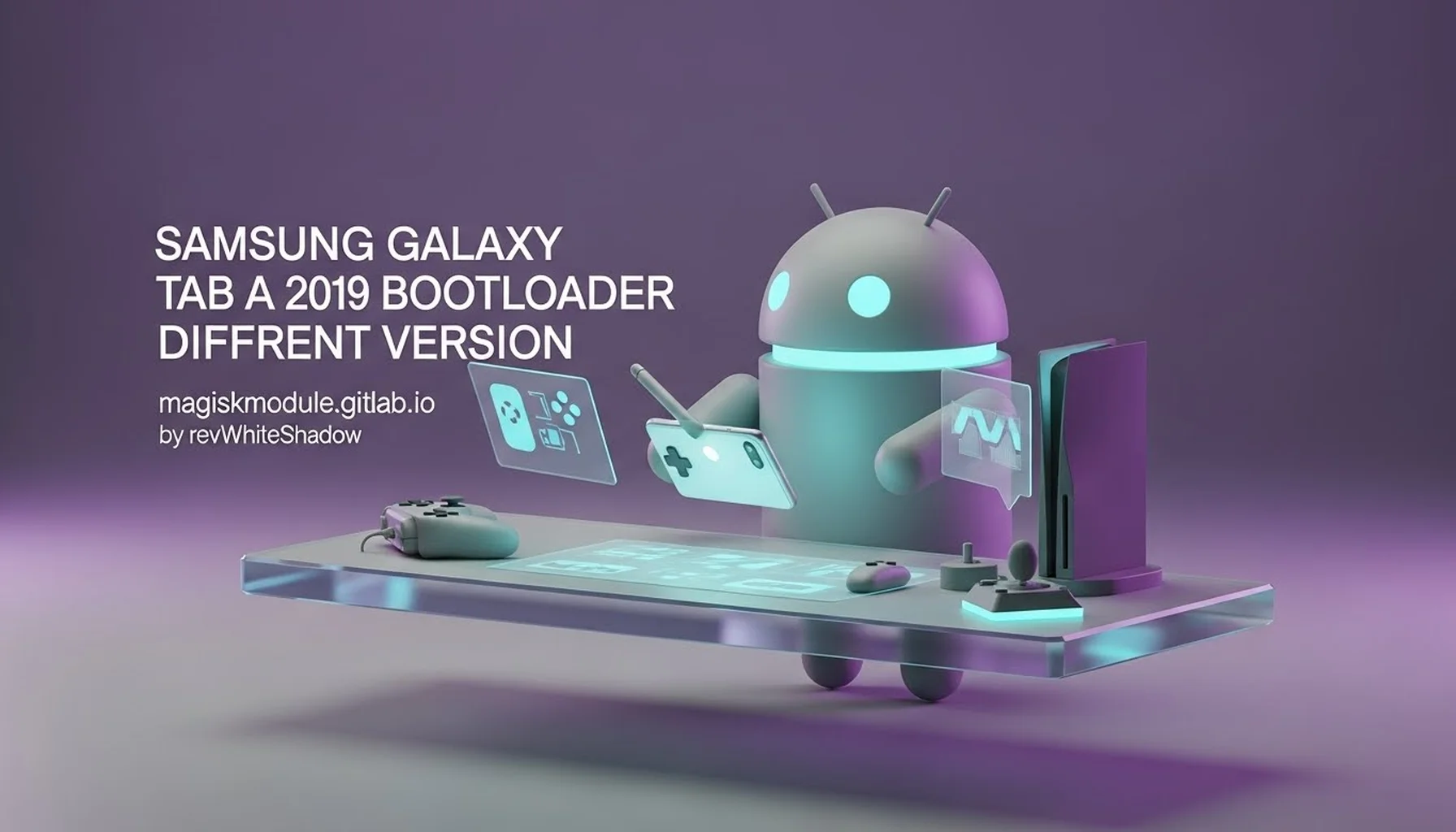 SAMSUNG GALAXY TAB A 2019 BOOTLOADER DIFFRENT VERSION