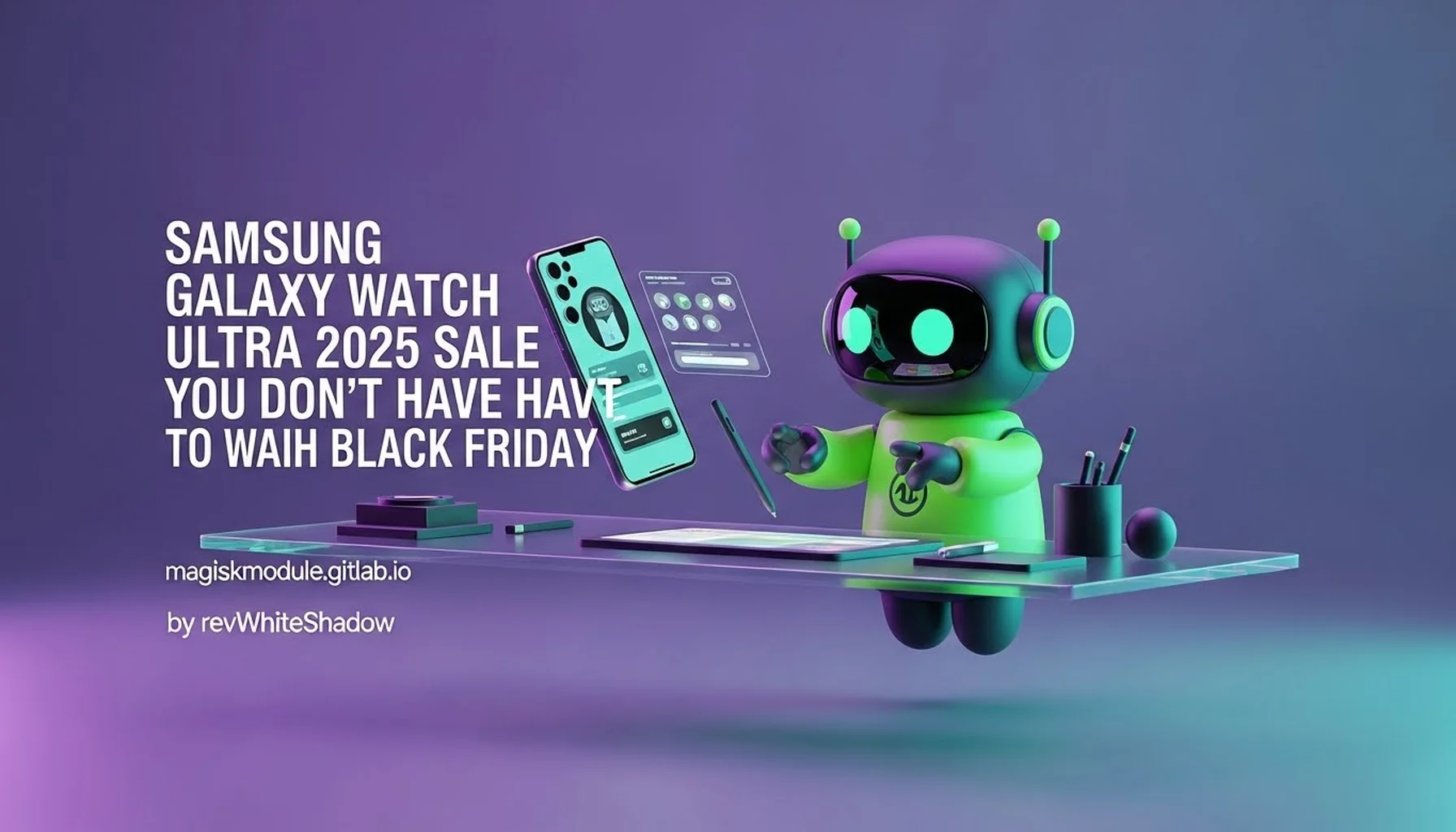 SAMSUNG GALAXY WATCH ULTRA 2025 HOT SALE YOU DON&rsquo;T HAVE TO WAIT FOR BLACK FRIDAY