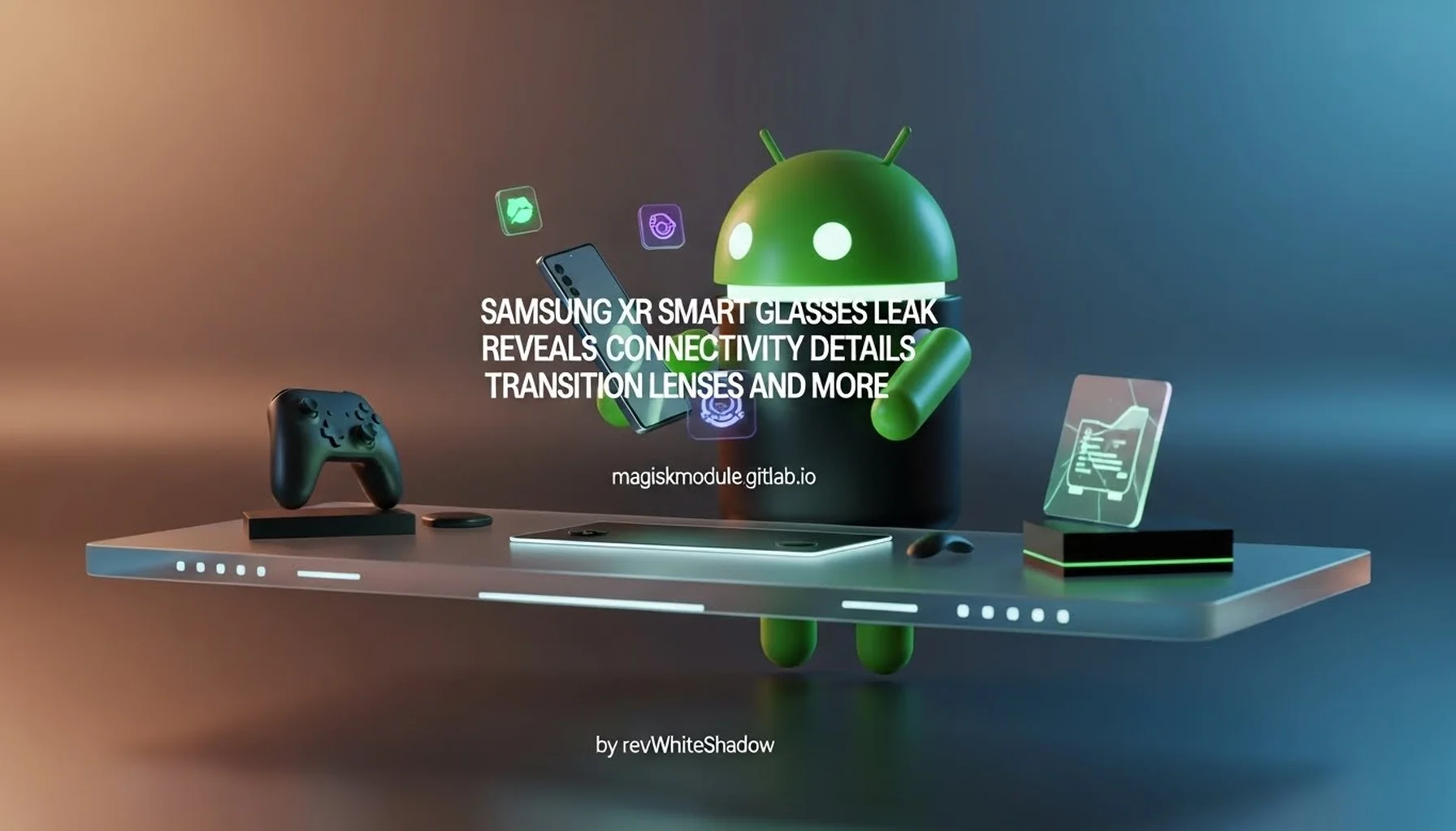 SAMSUNG XR SMART GLASSES LEAK REVEALS CONNECTIVITY DETAILS TRANSITION LENSES AND MORE