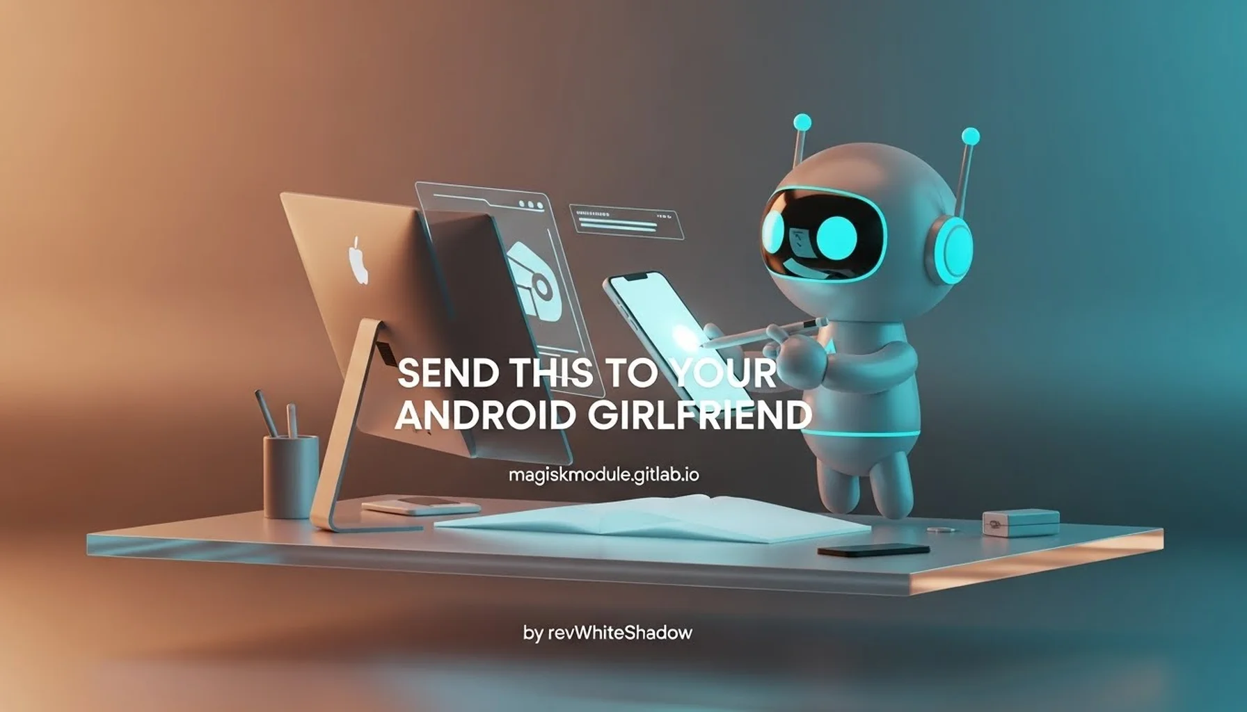 SEND THIS TO YOUR ANDROID GIRLFRIEND