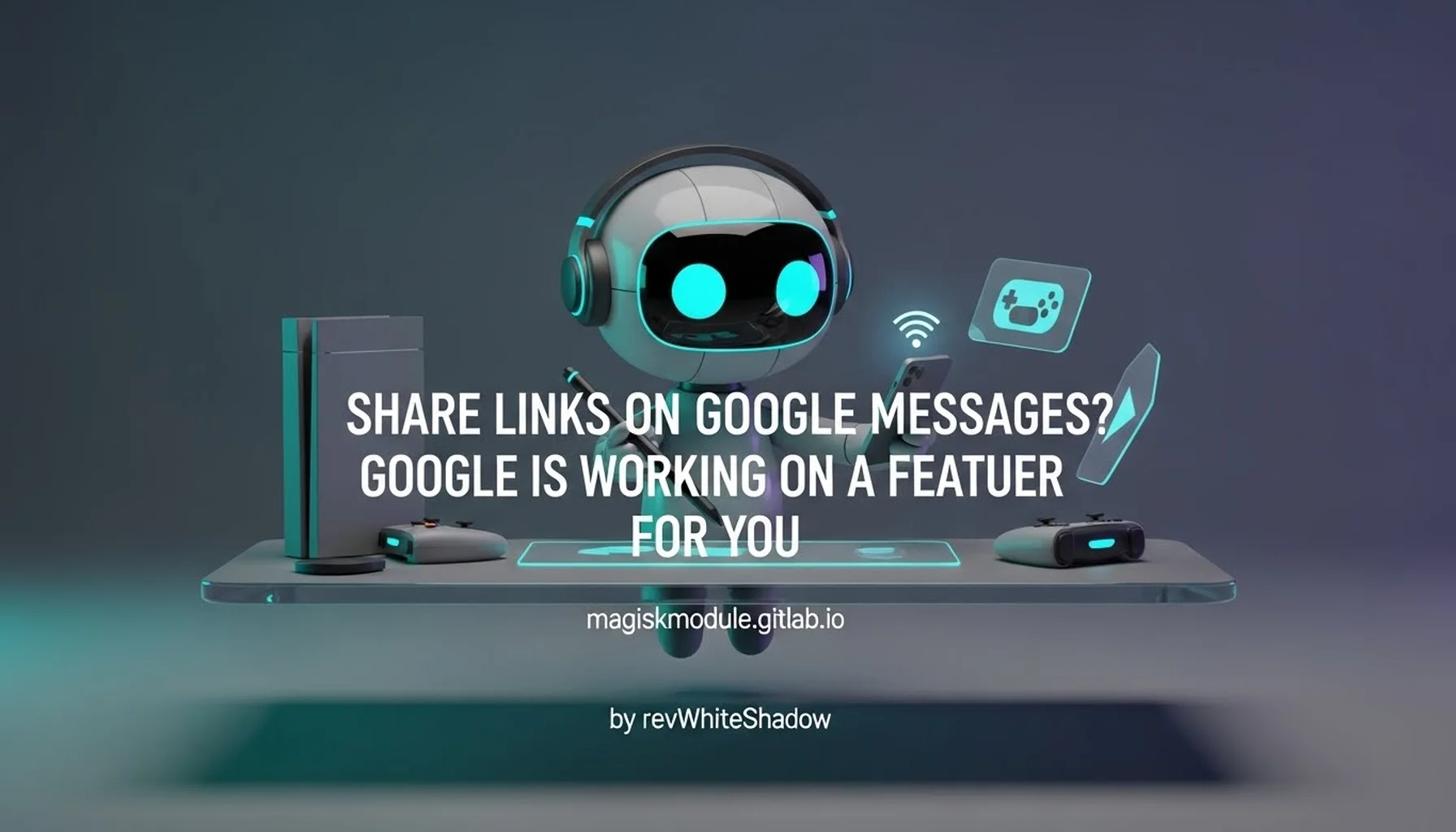 SHARE LINKS ON GOOGLE MESSAGES? GOOGLE IS WORKING ON A FEATURE FOR YOU