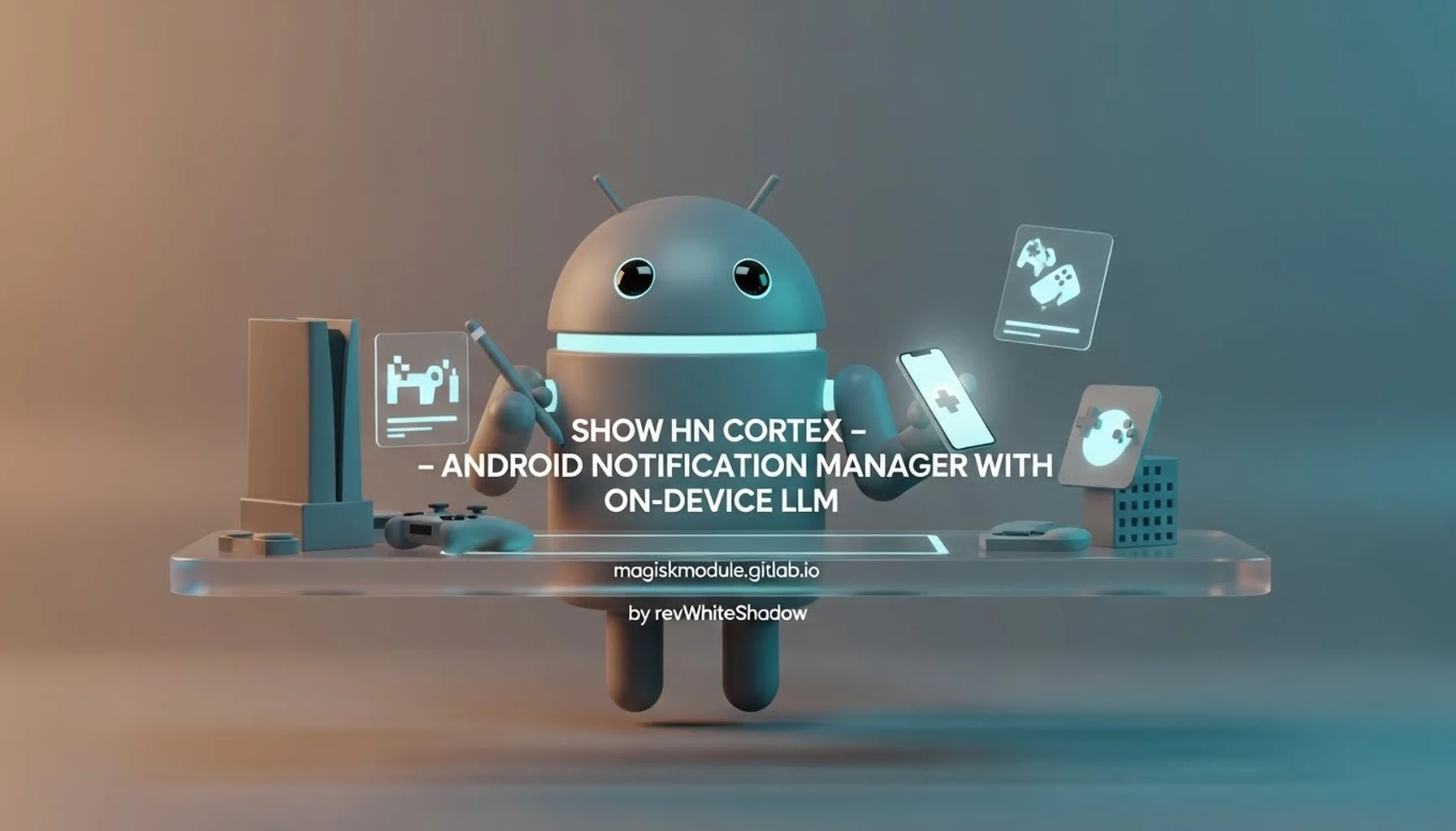 SHOW HN CORTEX – ANDROID NOTIFICATION MANAGER WITH ON-DEVICE LLM