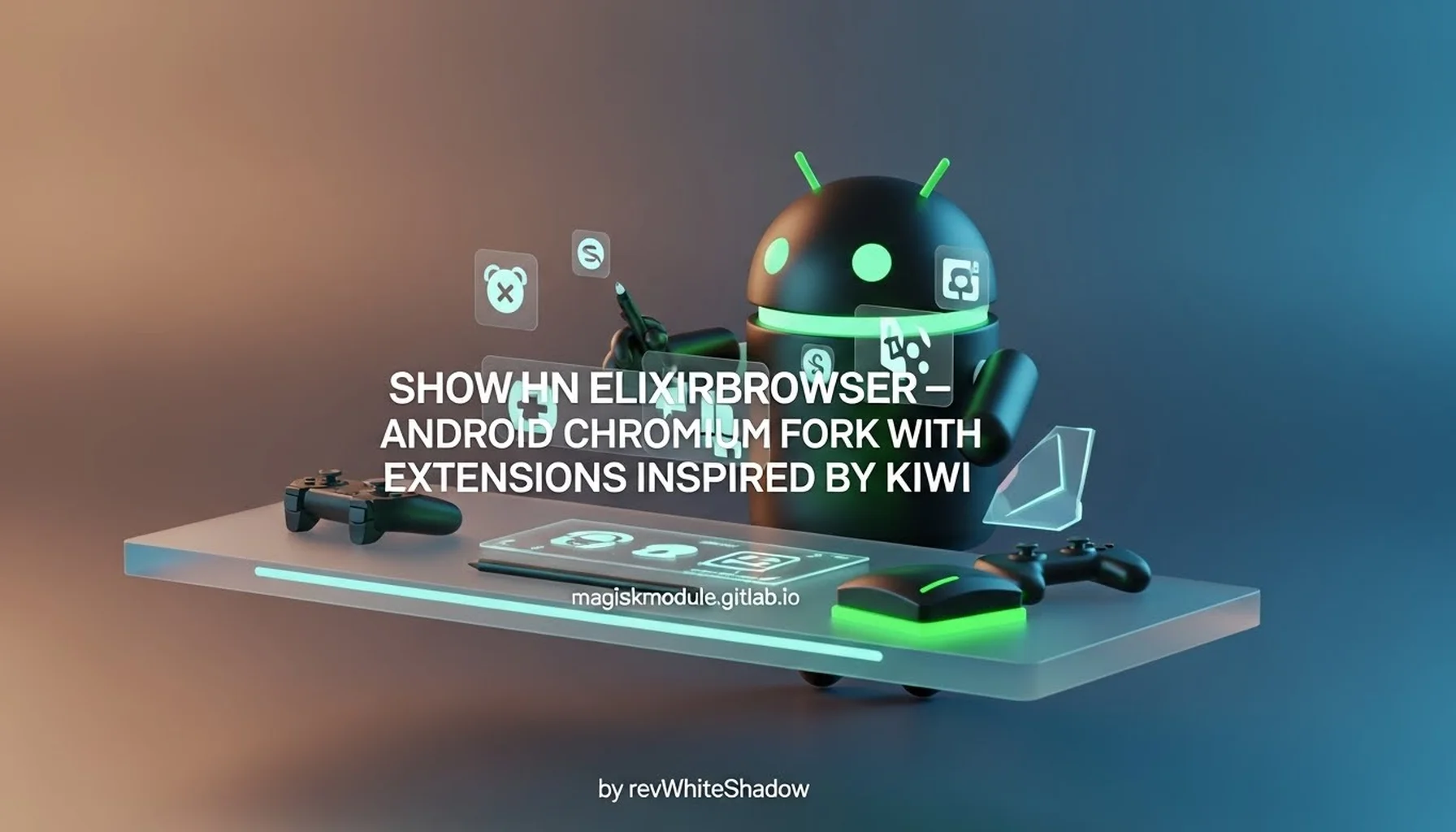 SHOW HN ELIXIRBROWSER – ANDROID CHROMIUM FORK WITH EXTENSIONS INSPIRED BY KIWI
