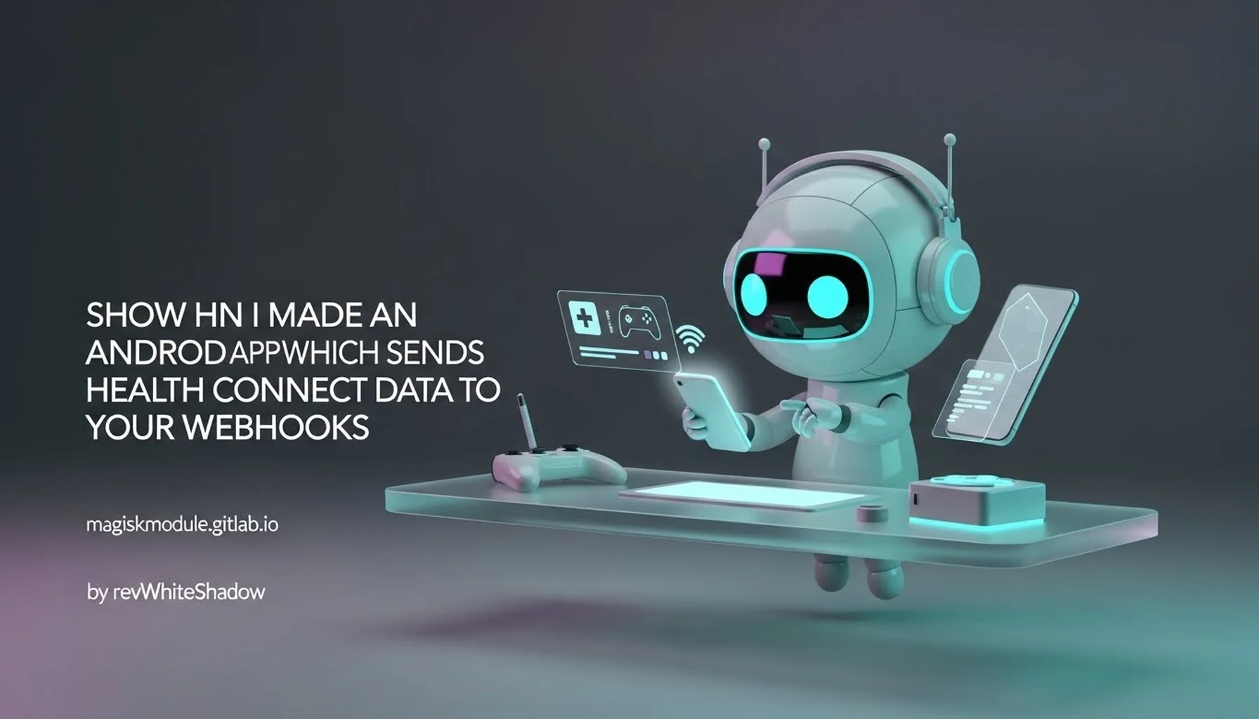 SHOW HN I MADE AN ANDROID APP WHICH SENDS HEALTH CONNECT DATA TO YOUR WEBHOOKS