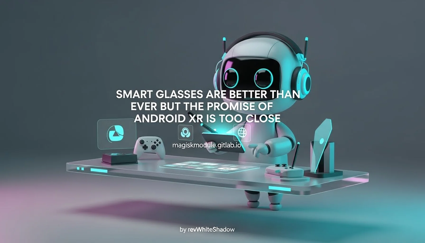 SMART GLASSES ARE BETTER THAN EVER BUT THE PROMISE OF ANDROID XR IS TOO CLOSE