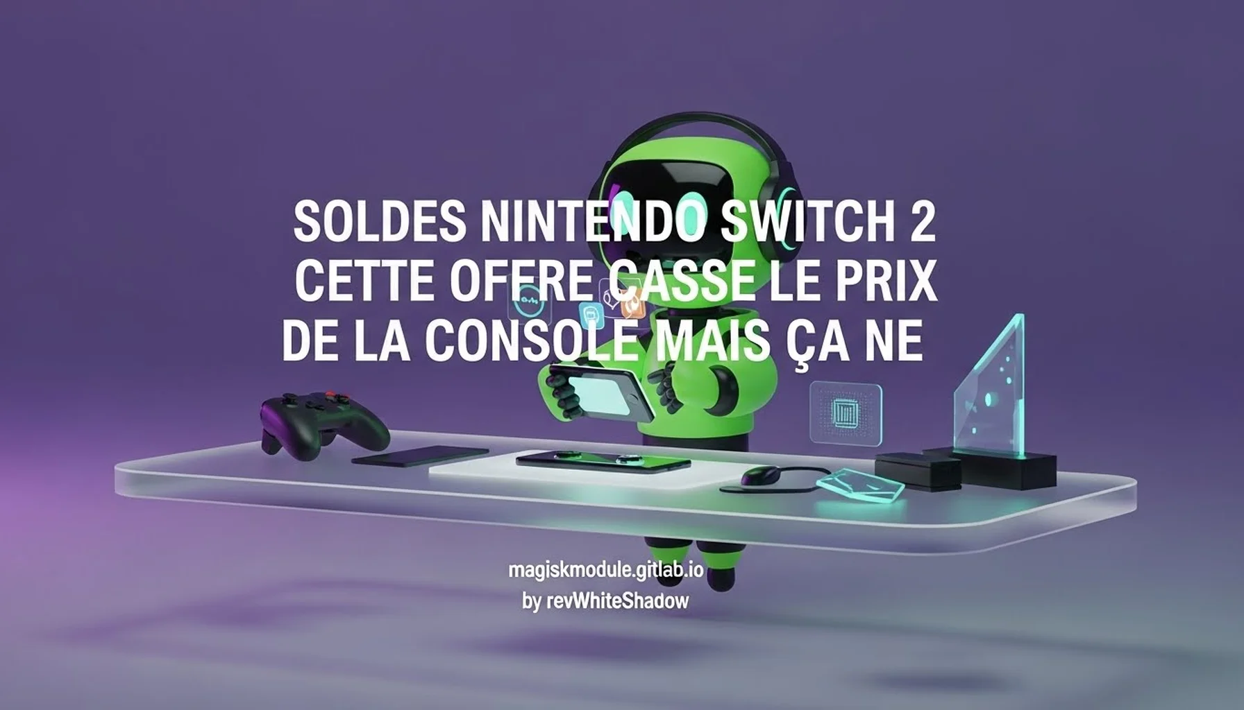 SOLDES NINTENDO SWITCH 2 CETTE OFFRE CASSE LE PRIX DE LA CONSOLE MAIS ÇA NE