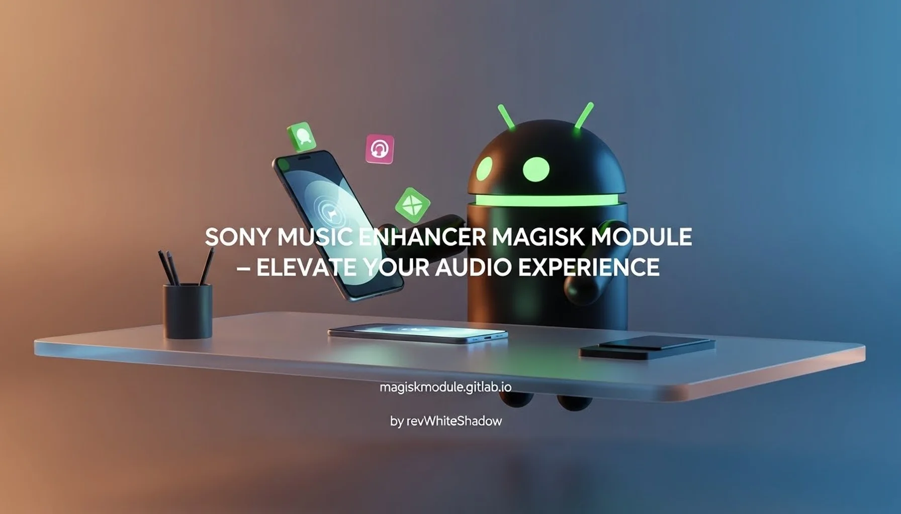 SONY MUSIC ENHANCER MAGISK MODULE – ELEVATE YOUR AUDIO EXPERIENCE