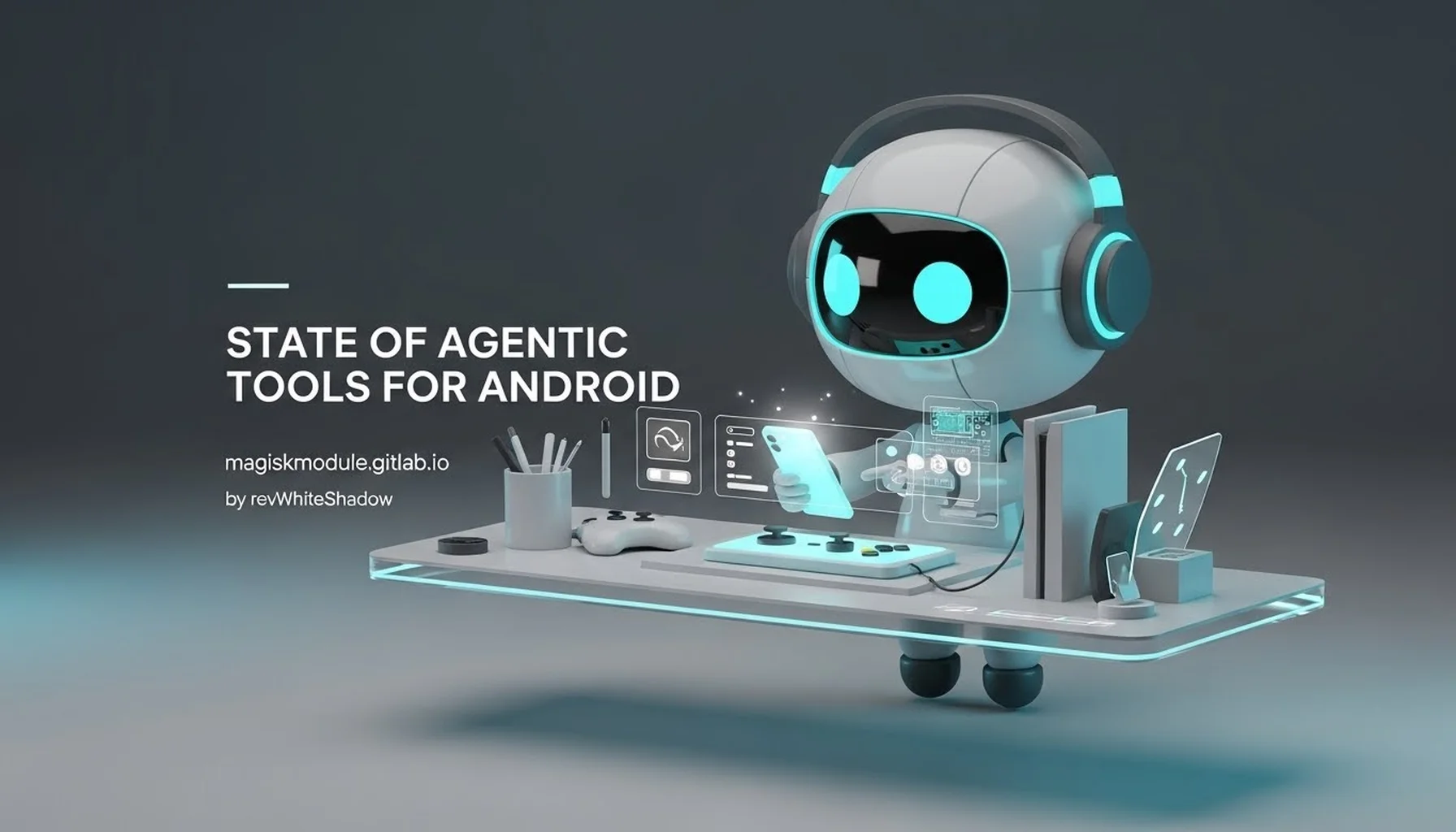 STATE OF AGENTIC TOOLS FOR ANDROID