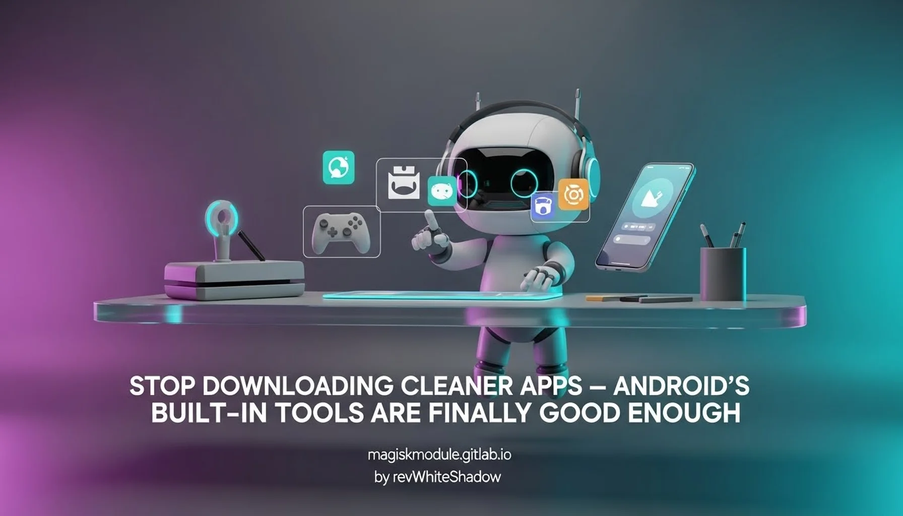 STOP DOWNLOADING CLEANER APPS — ANDROID&rsquo;S BUILT-IN TOOLS ARE FINALLY GOOD ENOUGH