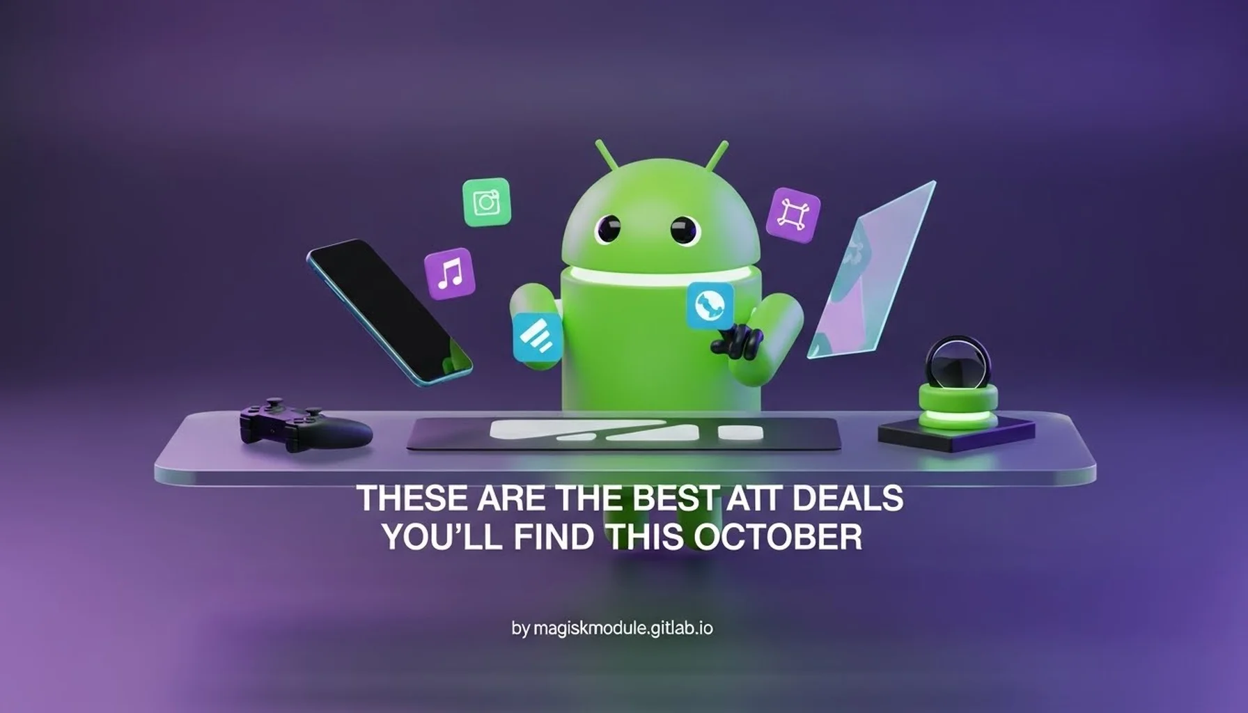 THESE ARE THE BEST ATT DEALS YOU&rsquo;LL FIND THIS OCTOBER