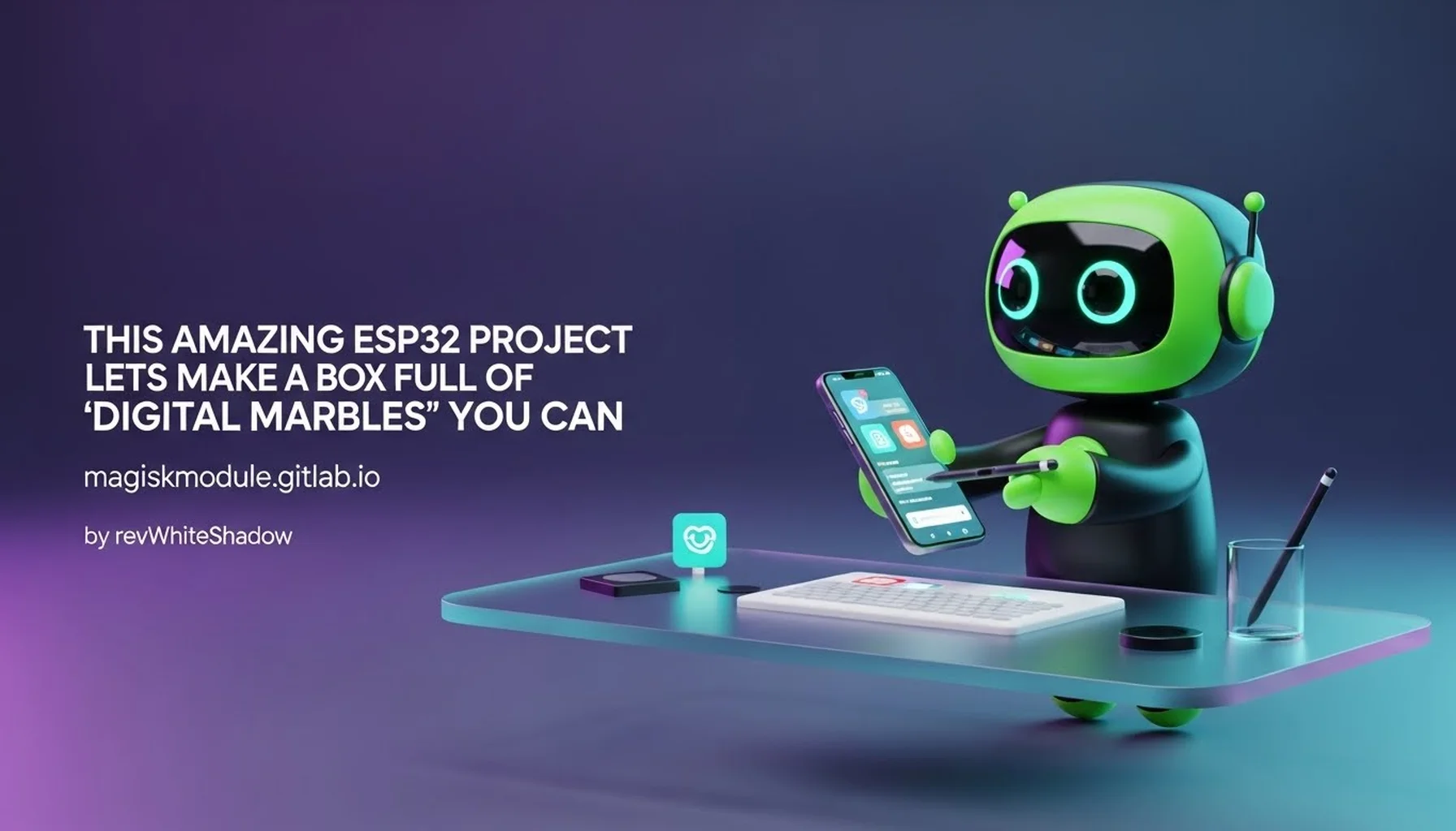 THIS AMAZING ESP32 PROJECT LETS YOU MAKE A BOX FULL OF &lsquo;DIGITAL MARBLES&rsquo; YOU CAN