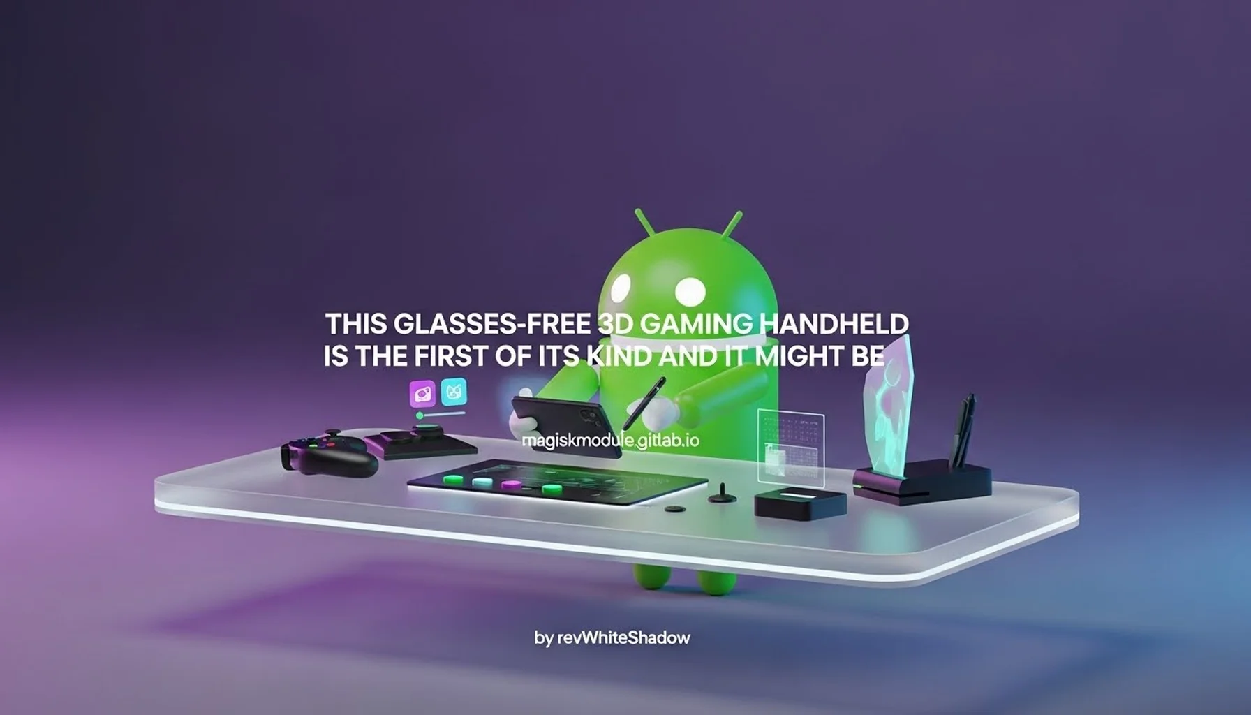 THIS GLASSES-FREE 3D GAMING HANDHELD IS THE FIRST OF ITS KIND AND IT MIGHT BE