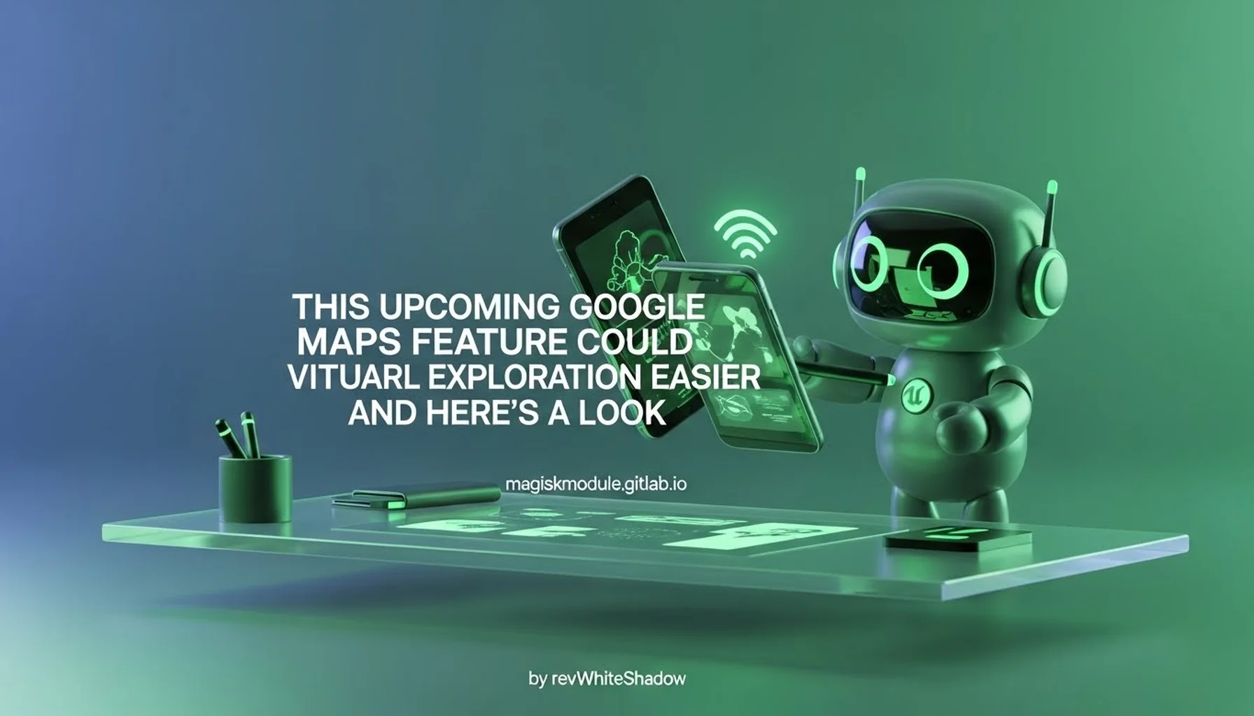 THIS UPCOMING GOOGLE MAPS FEATURE COULD MAKE VIRTUAL EXPLORATION EASIER AND HERE&rsquo;S A LOOK