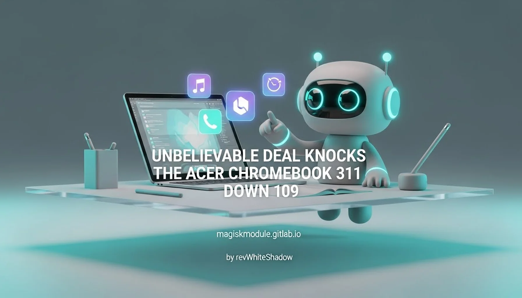 UNBELIEVABLE DEAL KNOCKS THE ACER CHROMEBOOK 311 DOWN TO 109