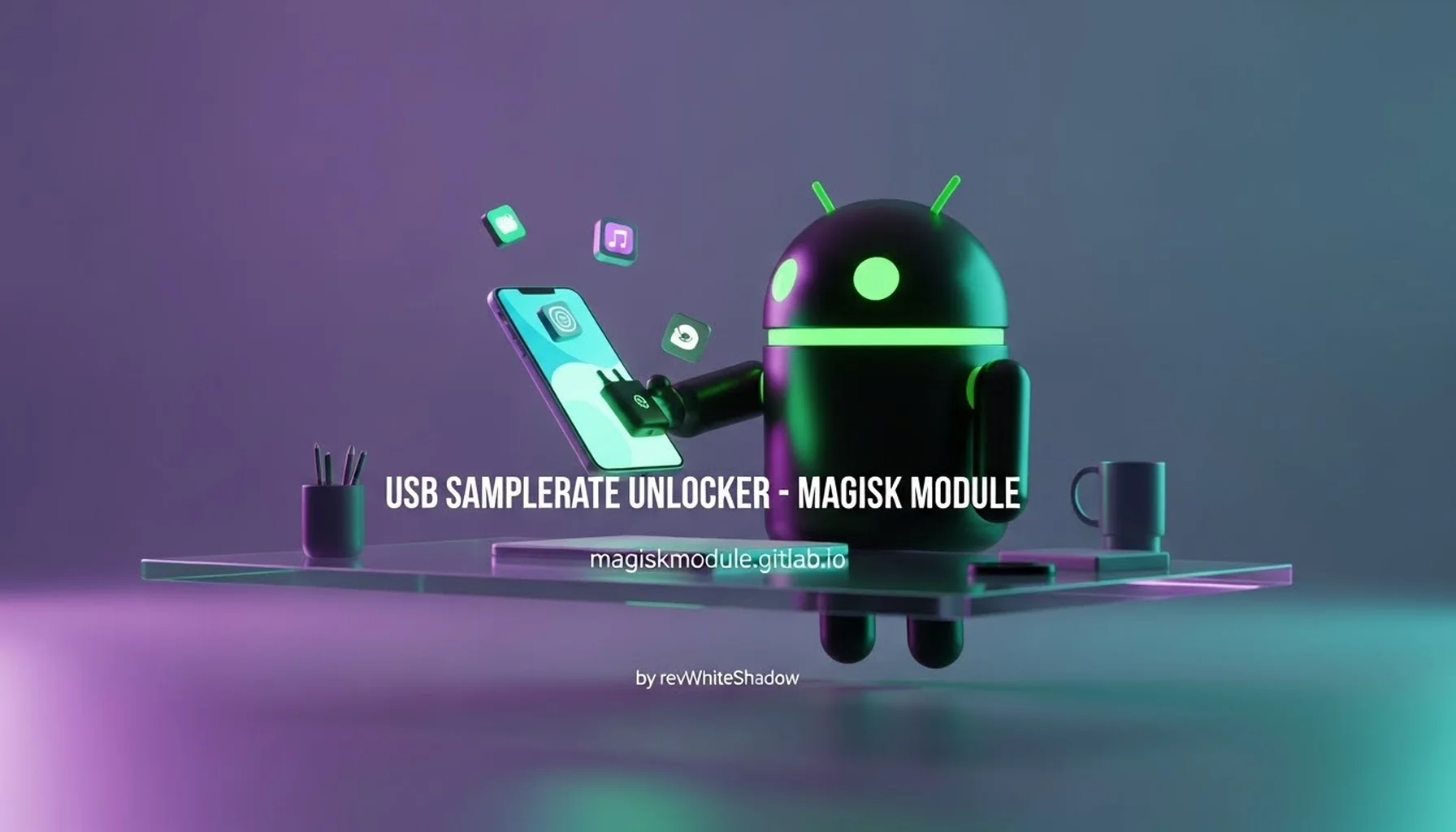 USB SAMPLERATE UNLOCKER - MAGISK MODULE
