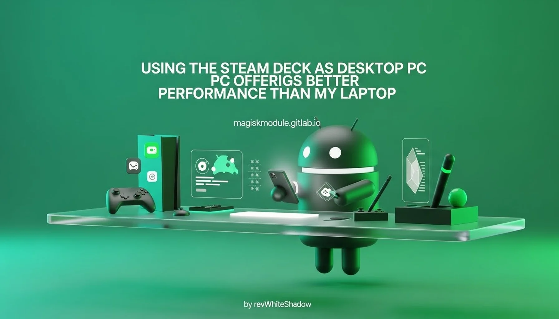 USING THE STEAM DECK AS DESKTOP PC OFFERS BETTER PERFORMANCE THAN MY LAPTOP