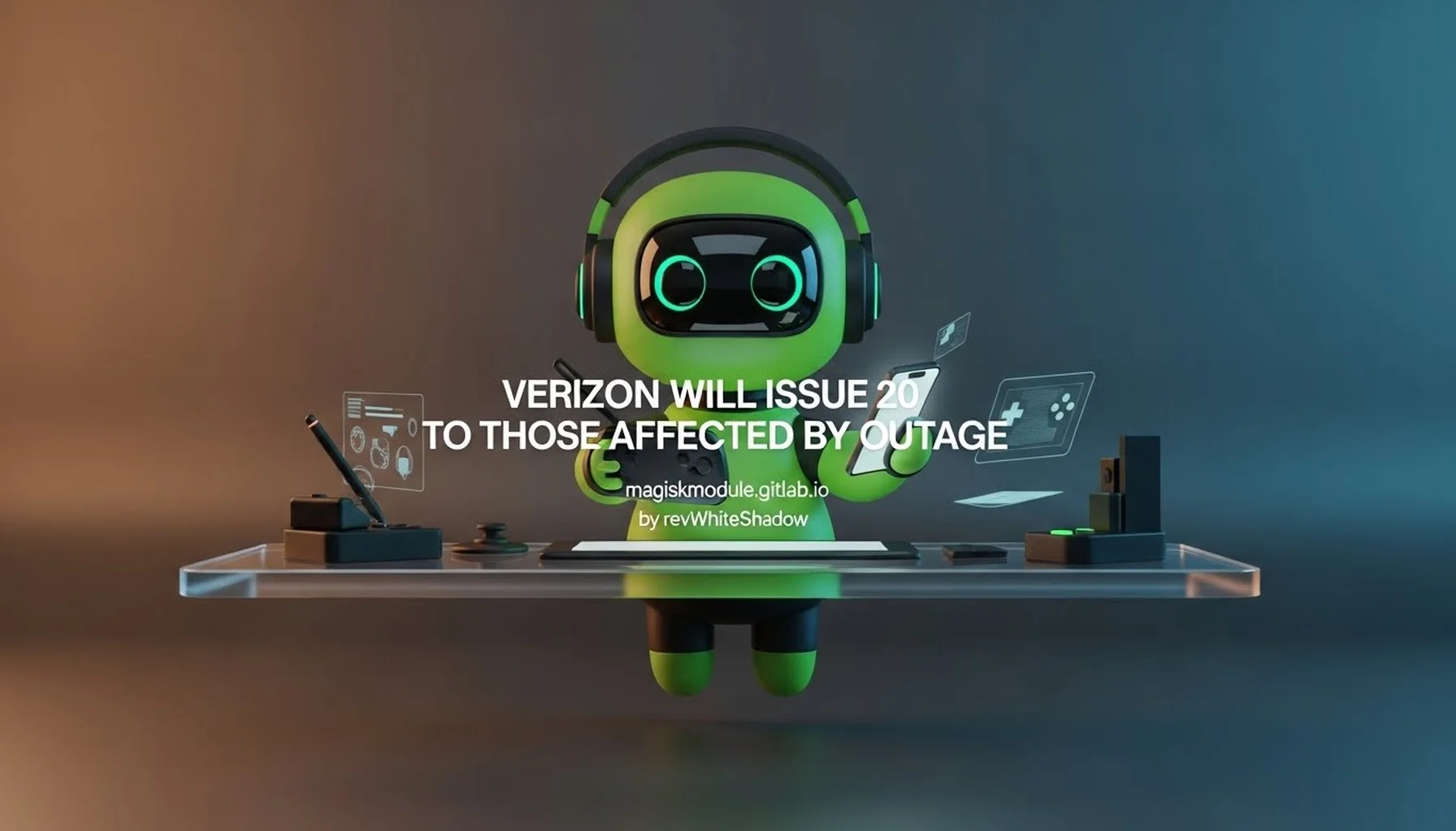 VERIZON WILL ISSUE 20 TO THOSE AFFECTED BY OUTAGE