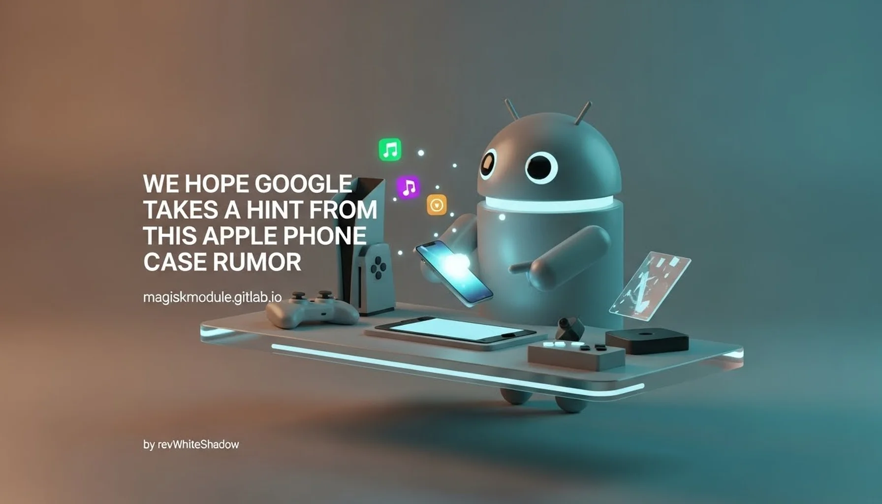 WE HOPE GOOGLE TAKES A HINT FROM THIS APPLE PHONE CASE RUMOR