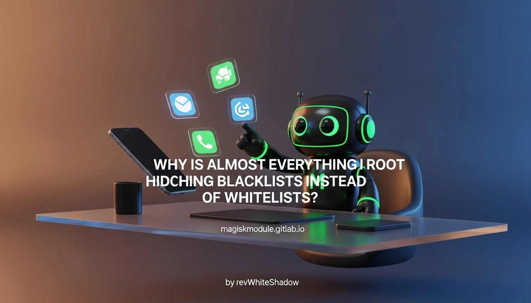 WHY IS ALMOST EVERYTHING IN ROOT HIDING BLACKLISTS INSTEAD OF WHITELISTS?
