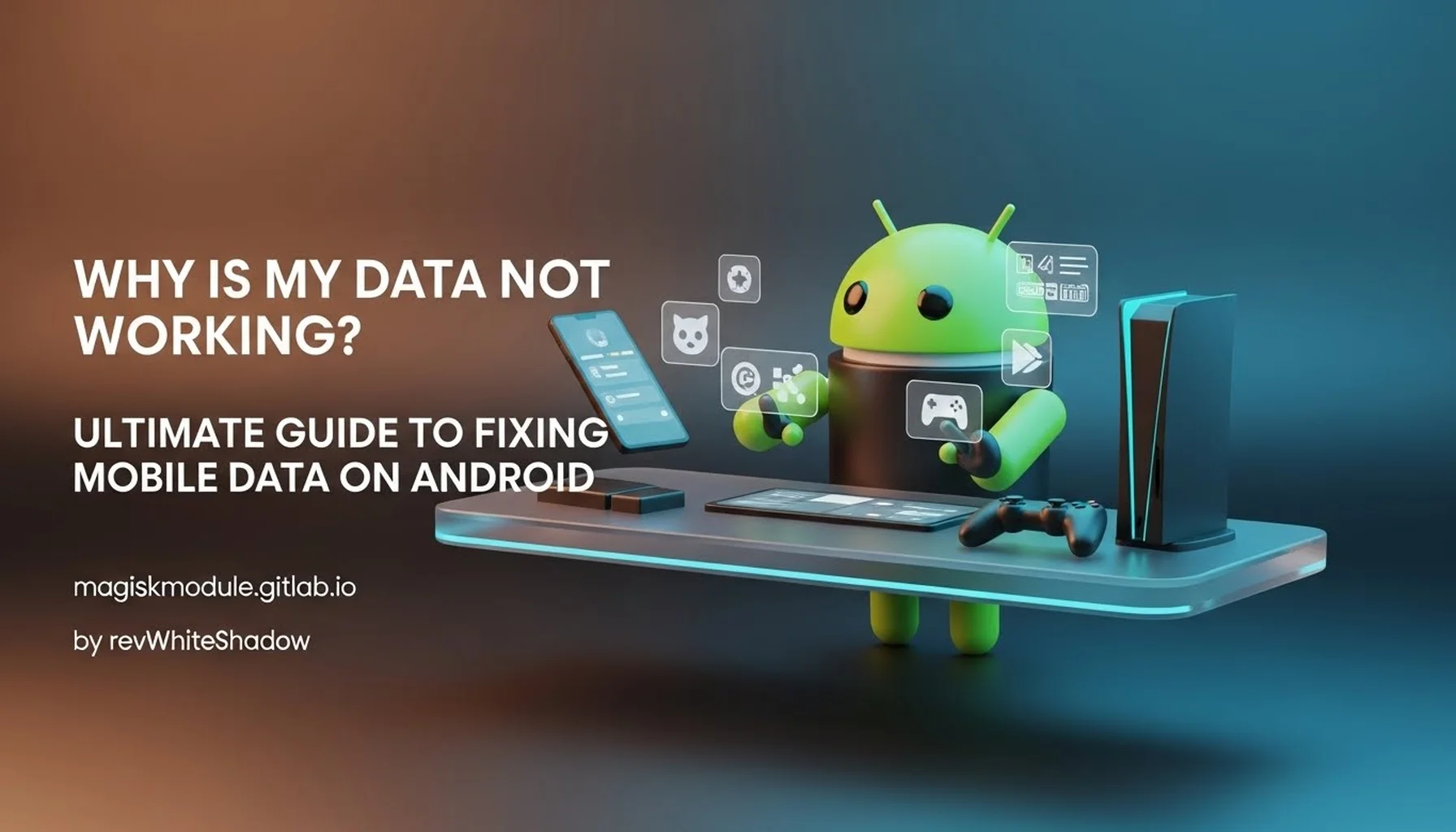 WHY IS MY DATA NOT WORKING? ULTIMATE GUIDE TO FIXING MOBILE DATA ON ANDROID