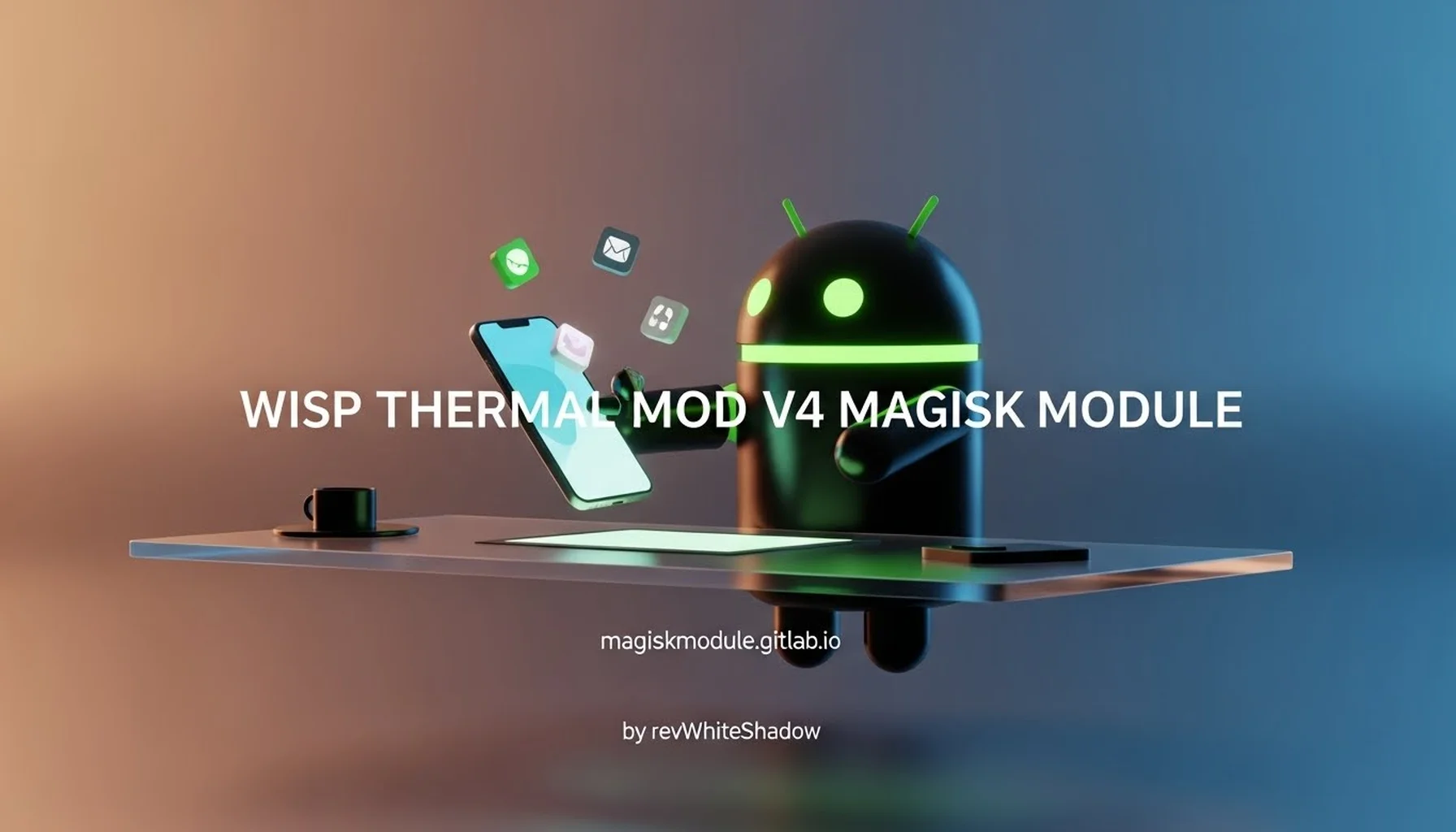 WISP THERMAL MOD V4 MAGISK MODULE