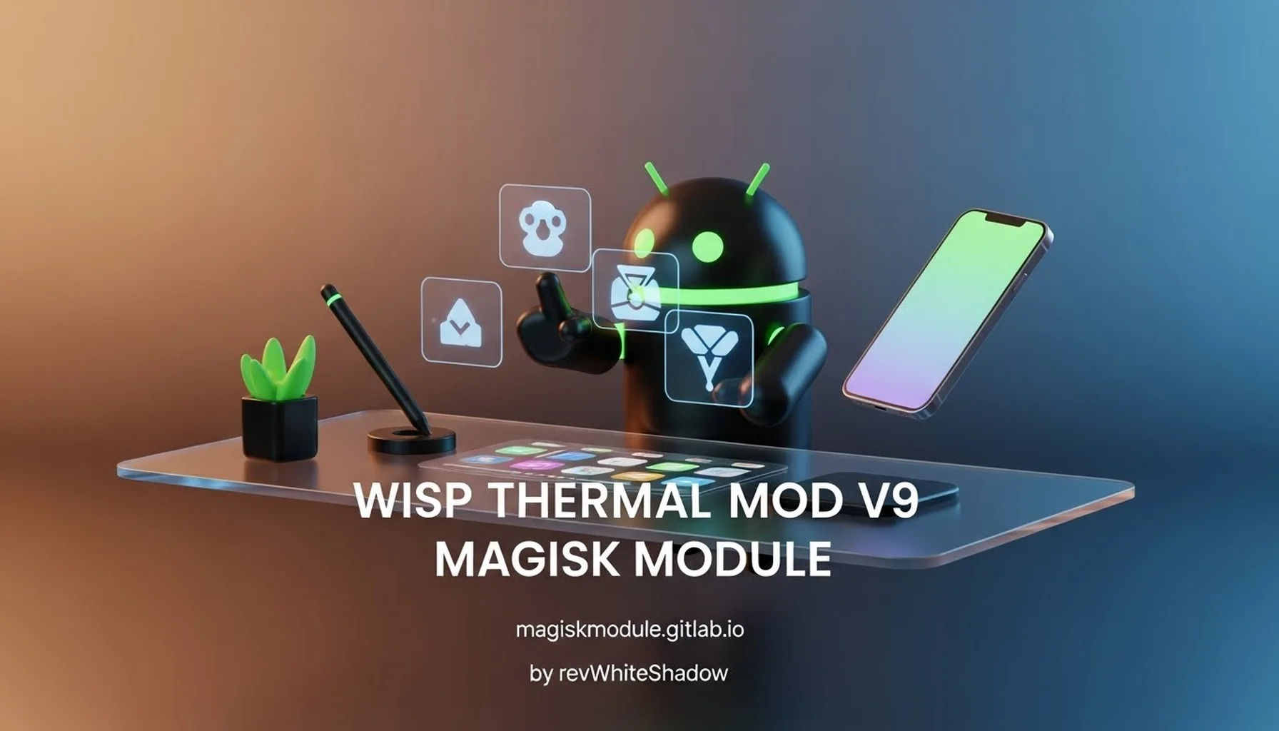 WISP THERMAL MOD V9 MAGISK MODULE