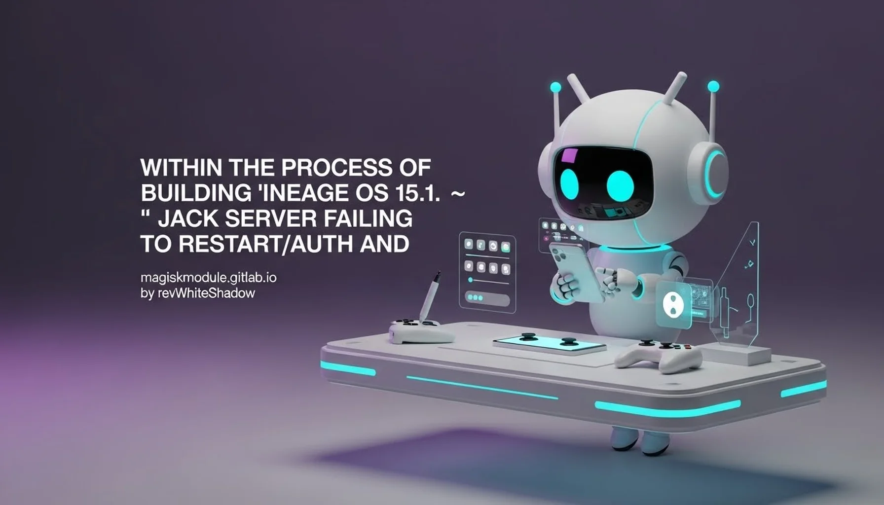 WITHIN THE PROCESS OF BUILDING &lsquo;INEAGE OS 15.1. → &lsquo;JACK SERVER FAILING TO RESTART/AUTH AND