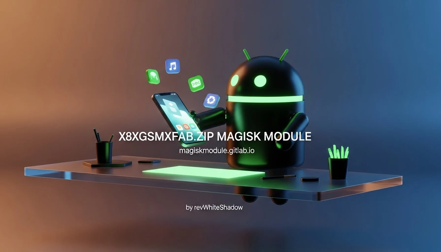 X8XGSMXFAB.ZIP MAGISK MODULE