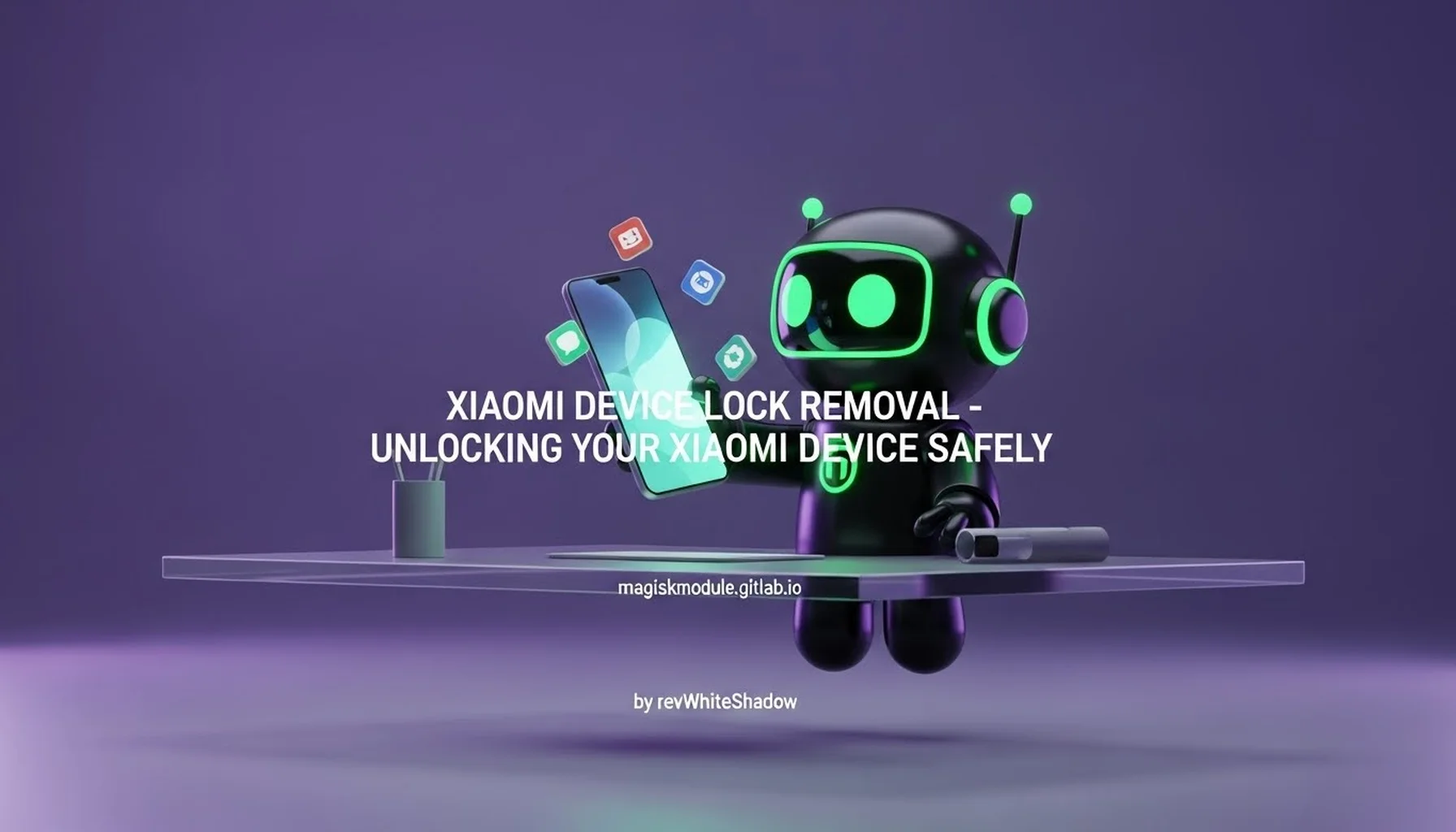 XIAOMI DEVICE LOCK REMOVAL - UNLOCKING YOUR XIAOMI DEVICE SAFELY