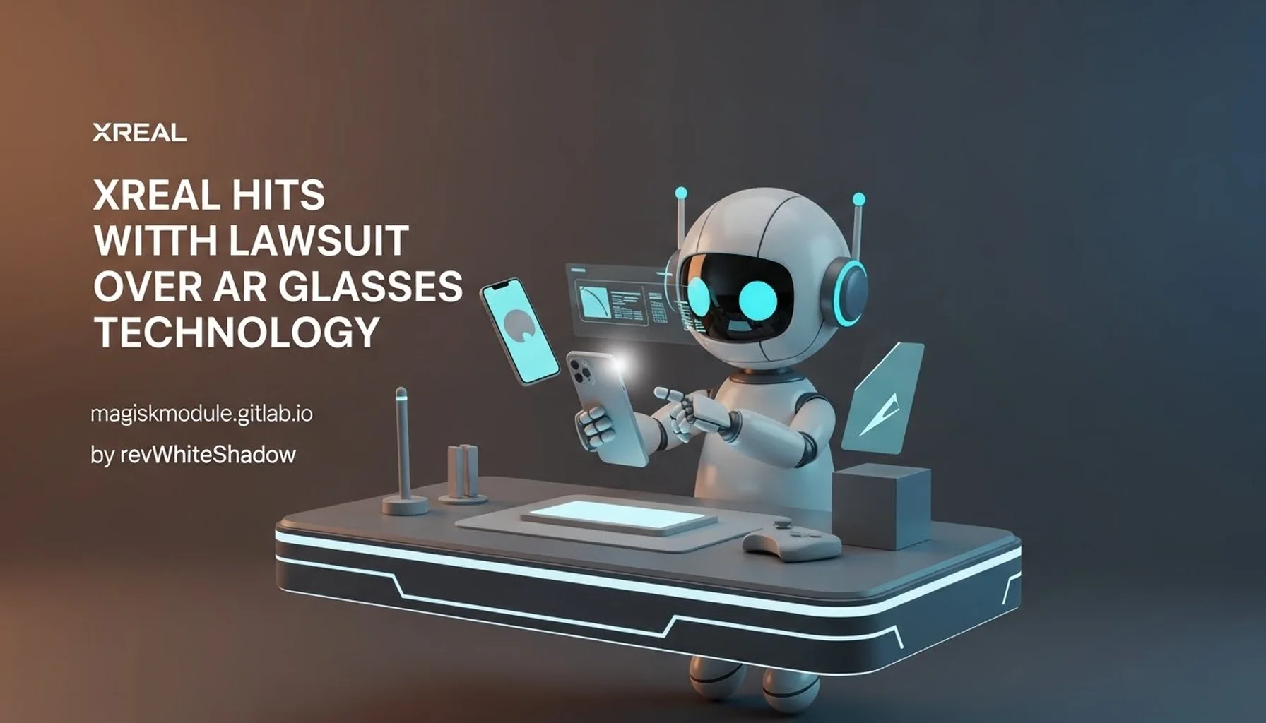 XREAL HITS VITURE WITH LAWSUIT OVER AR GLASSES TECHNOLOGY