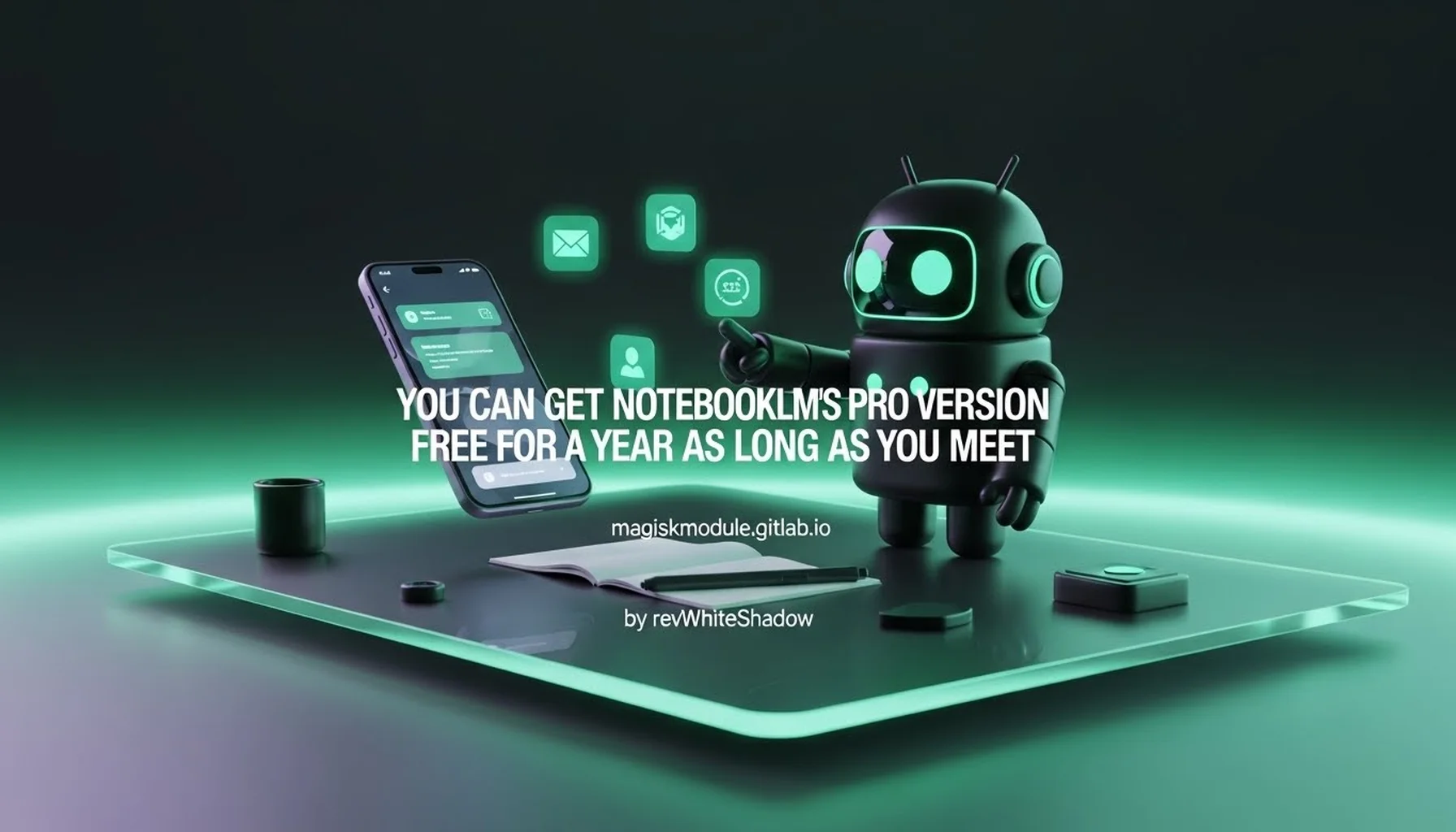 YOU CAN GET NOTEBOOKLM&rsquo;S PRO VERSION FREE FOR A YEAR AS LONG AS YOU MEET