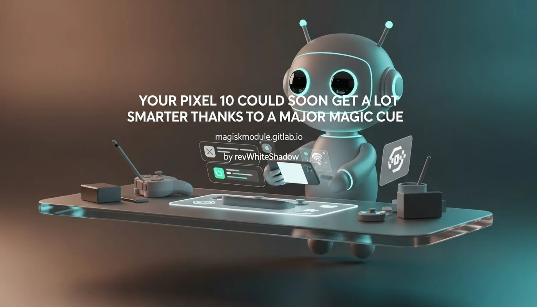 YOUR PIXEL 10 COULD SOON GET A LOT SMARTER THANKS TO A MAJOR MAGIC CUE