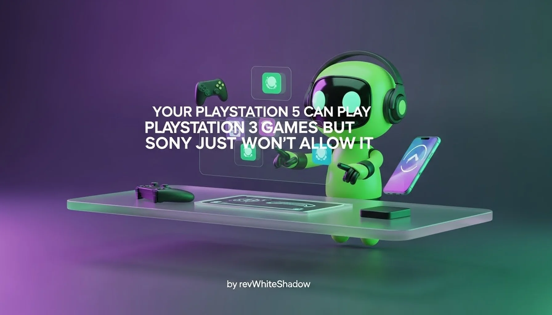 YOUR PLAYSTATION 5 CAN PLAY PLAYSTATION 3 GAMES BUT SONY JUST WON&rsquo;T ALLOW IT